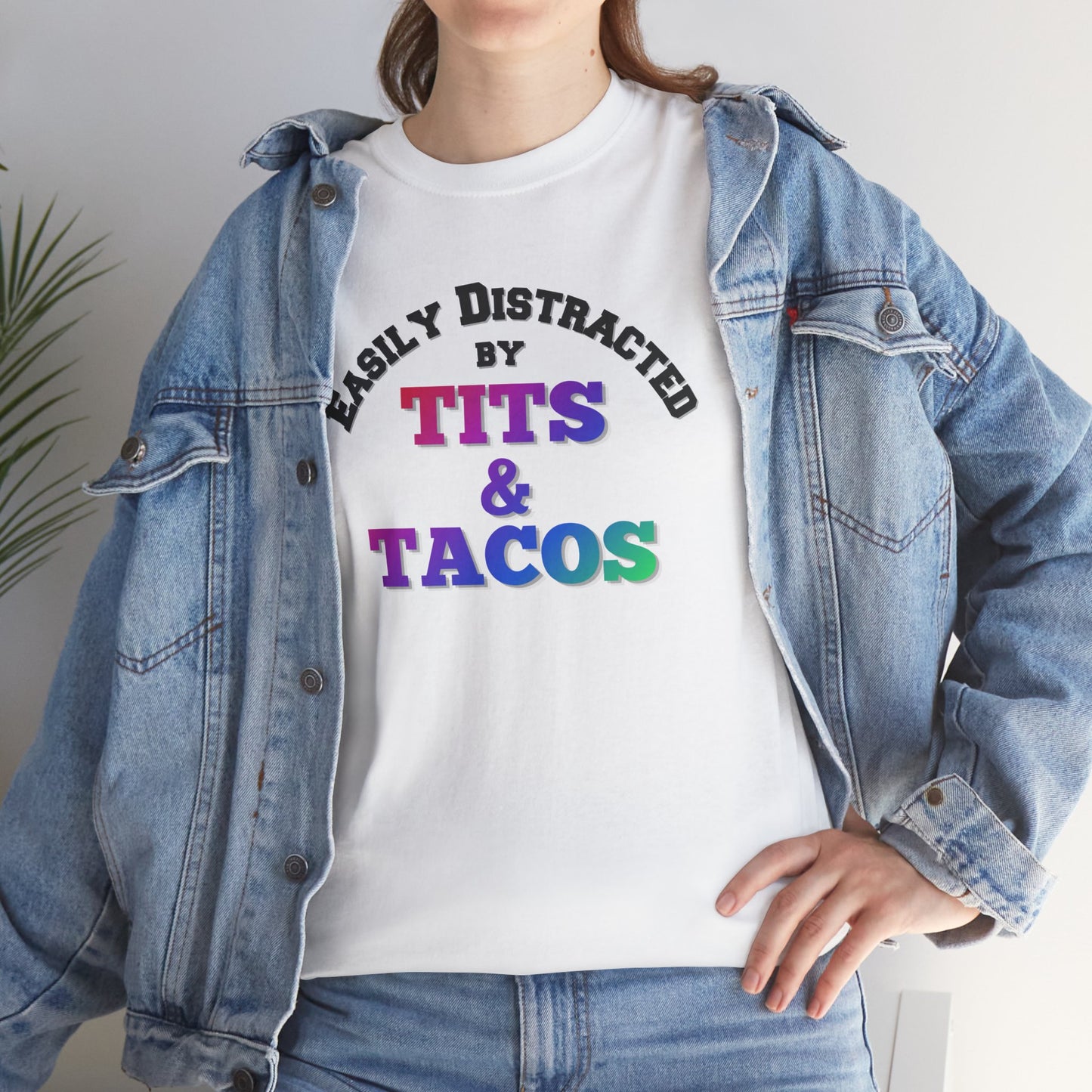 Easily Distracted by Tacos Shirt