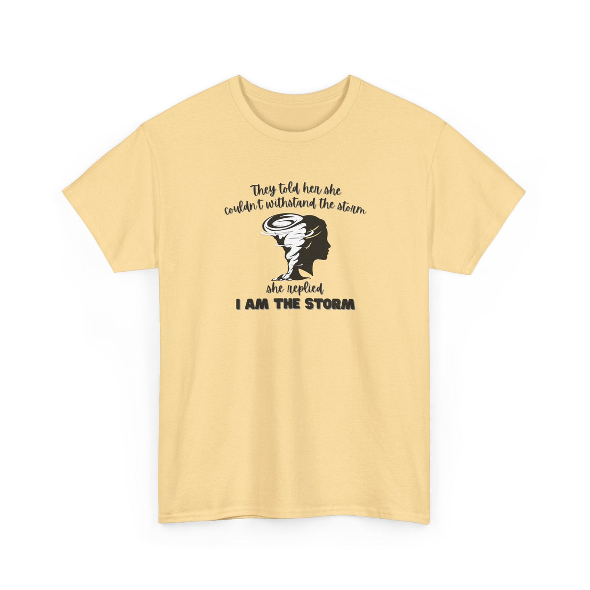 I am the Storm Shirt