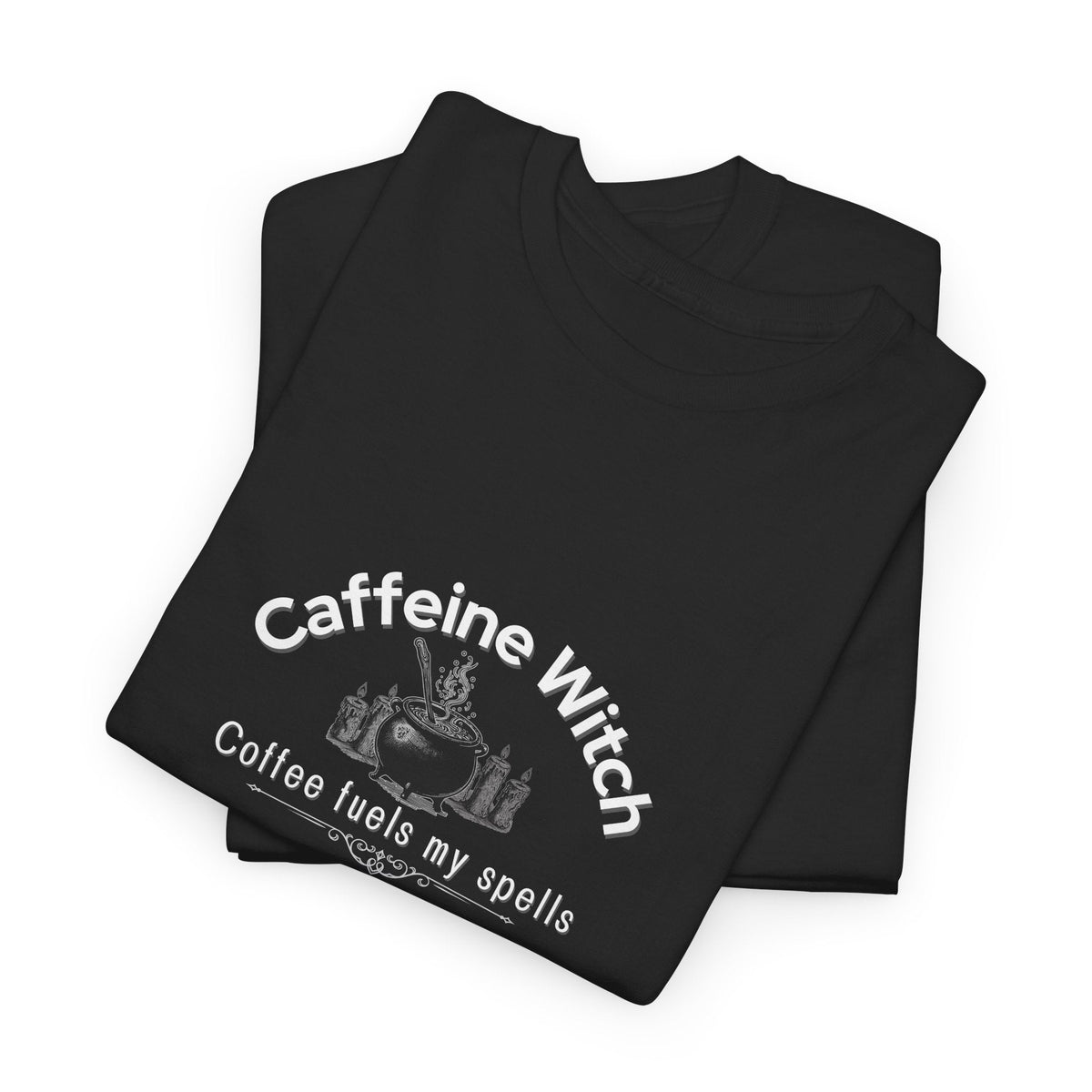 Caffeine Witch, Coffee Fuels My Spells Halloween Shirt