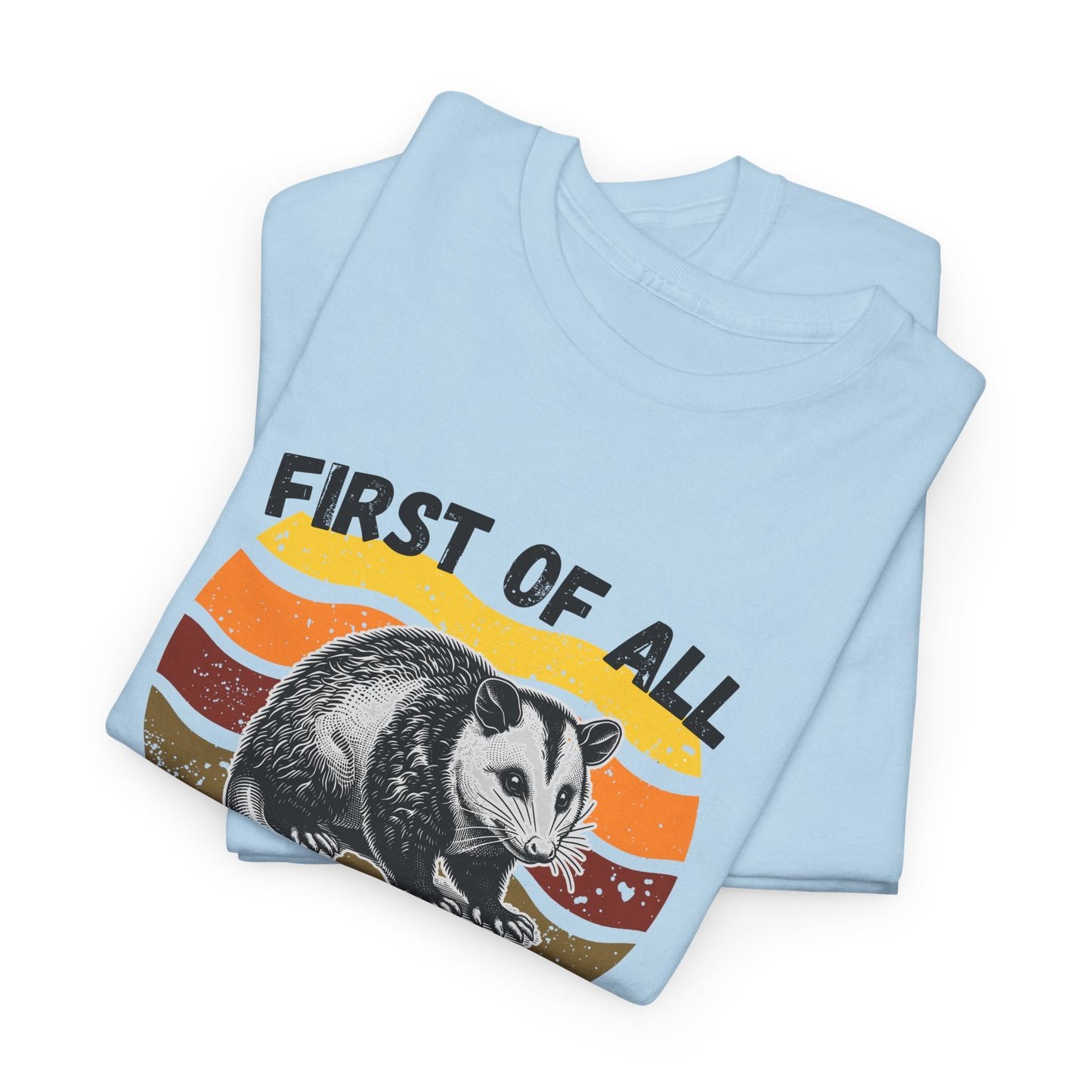 I'm a Delight Opossum Shirt