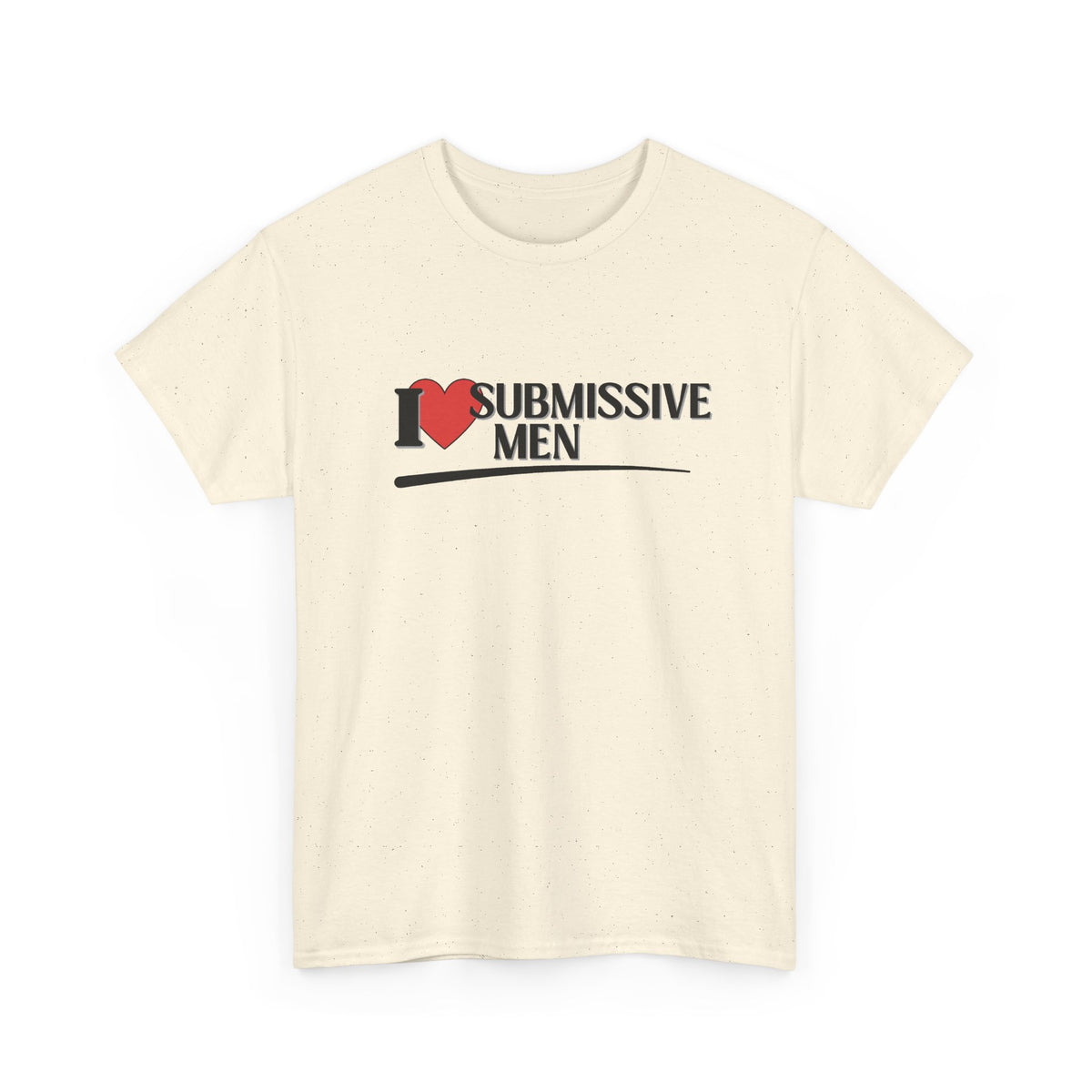 I Heart Submissive Men Shirt