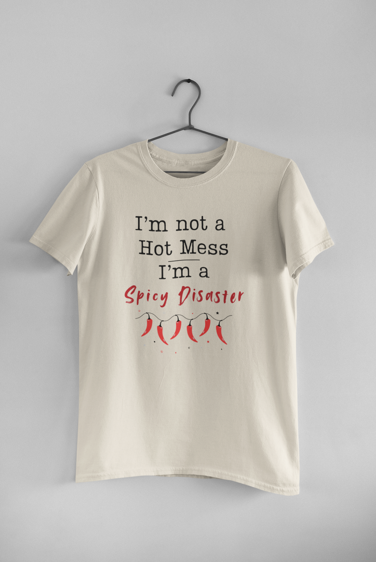 Hot Mess, Spicy Disaster Tee