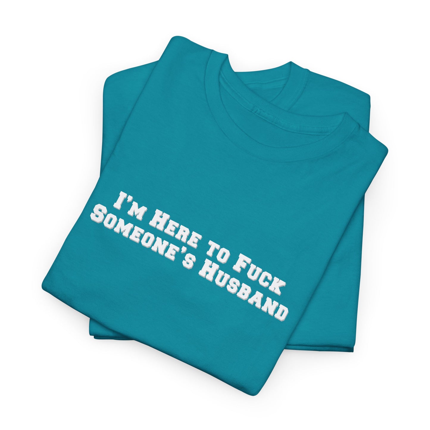 Here for the Husband Shirt