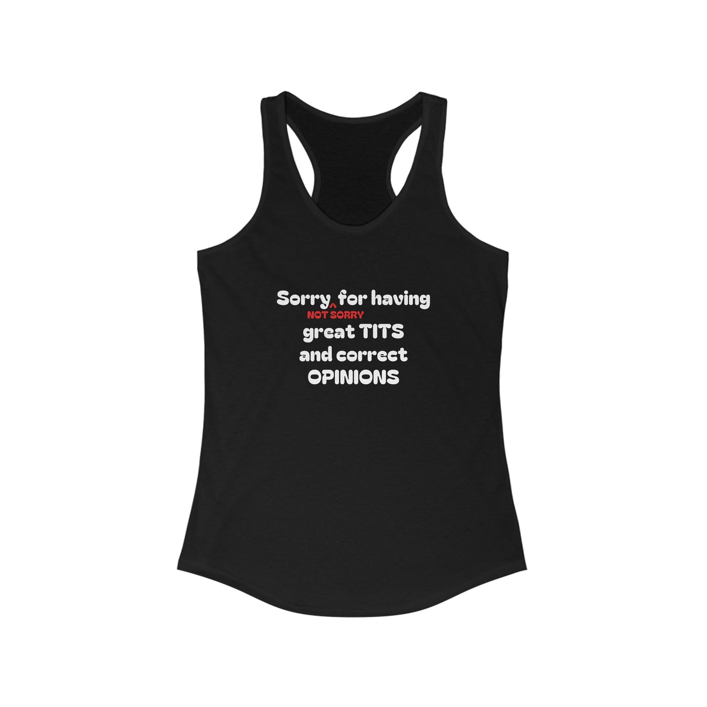 Sorry- Not Sorry, Women's Racerback Tank