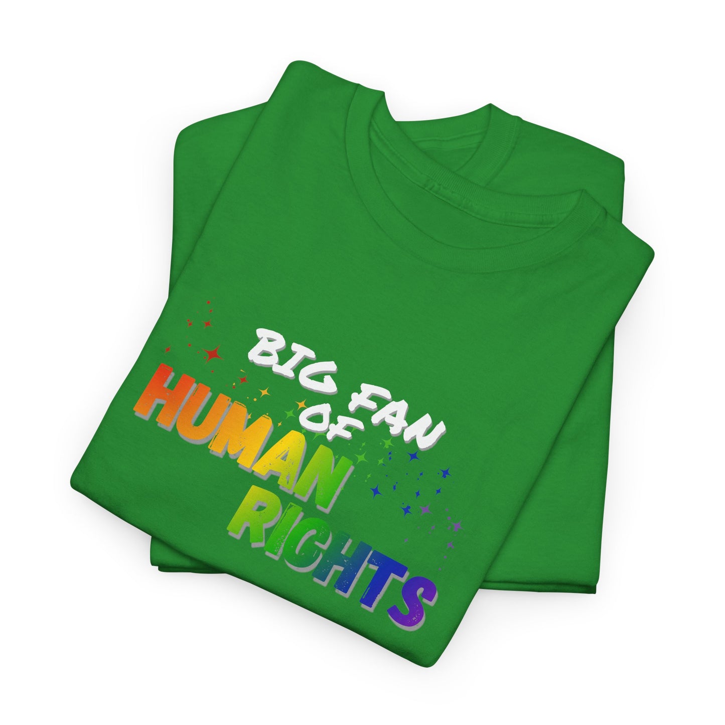 Big Fan of Human Rights Shirt