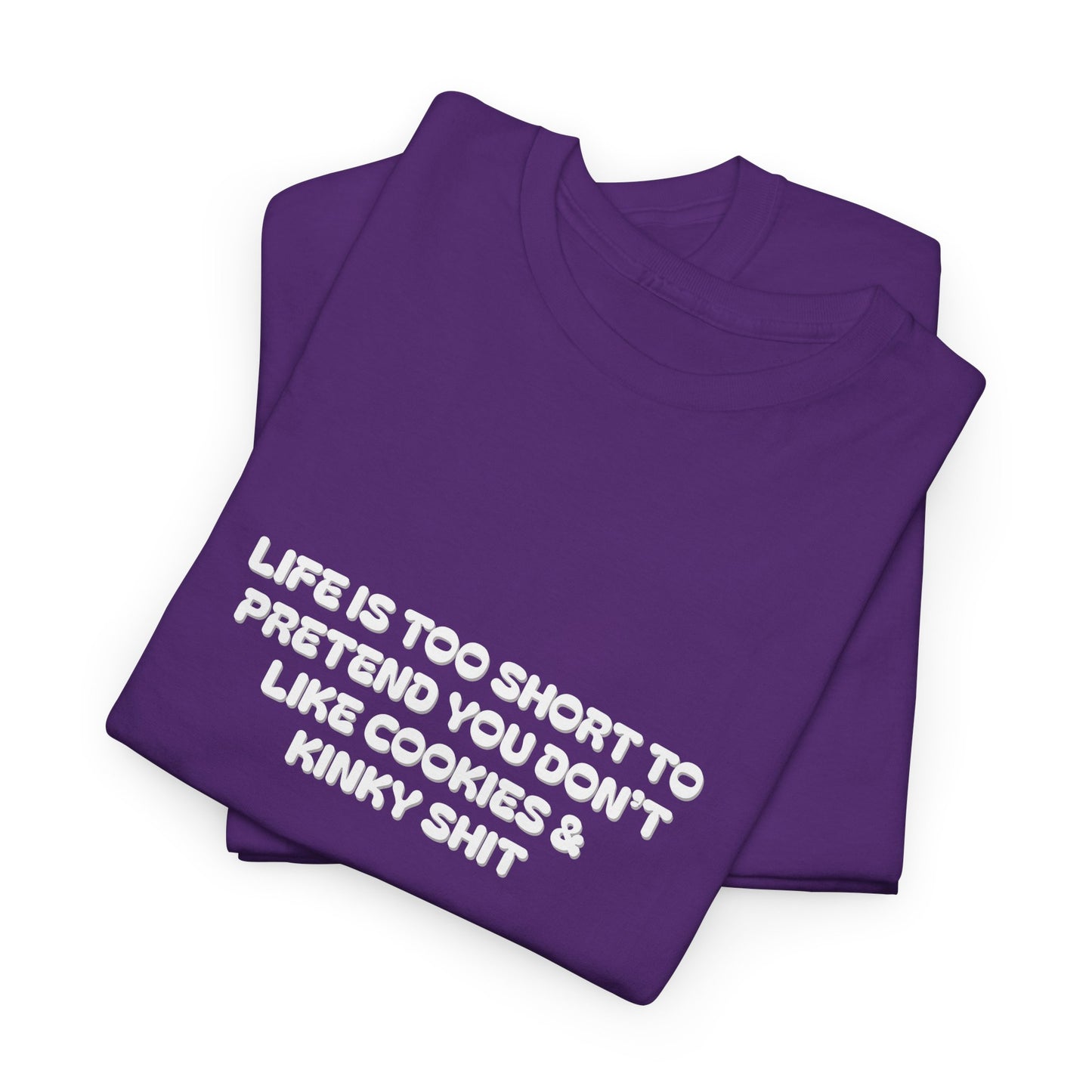 Life is Too Short Shirt