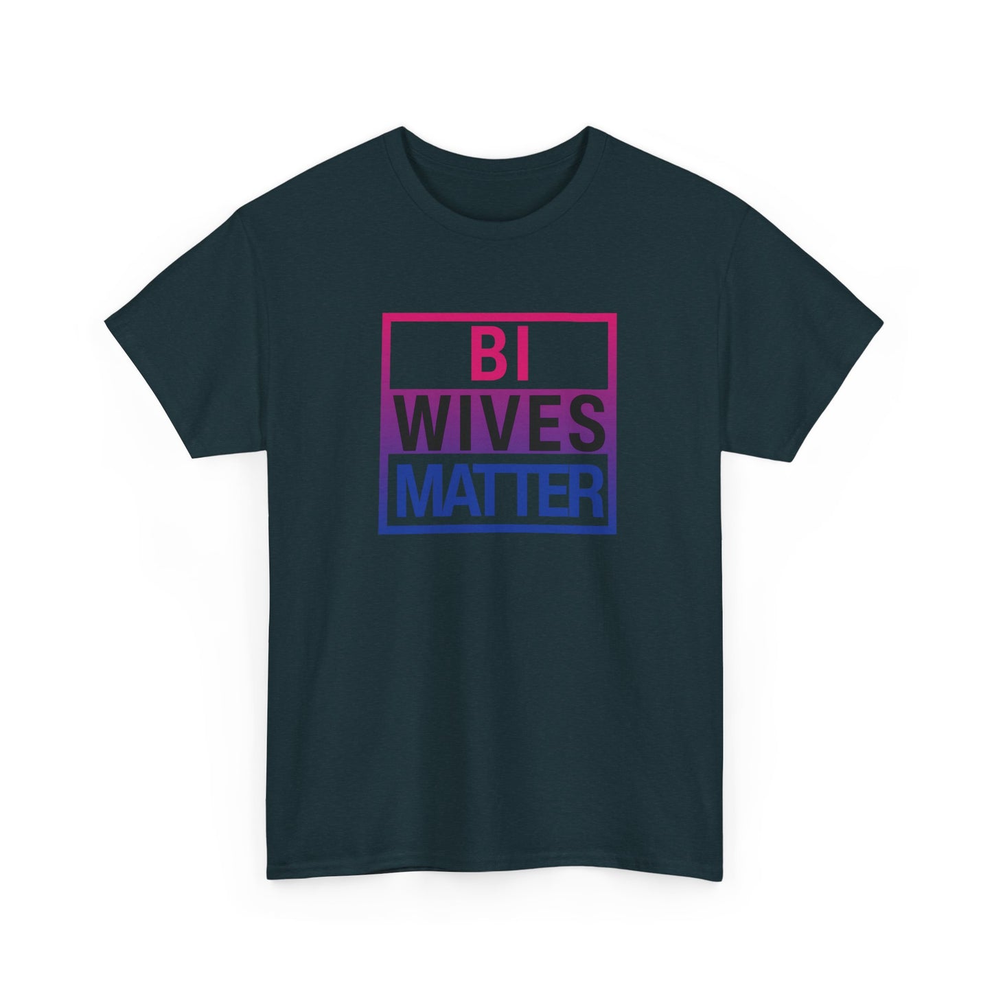 Bi Wives Matter Shirt