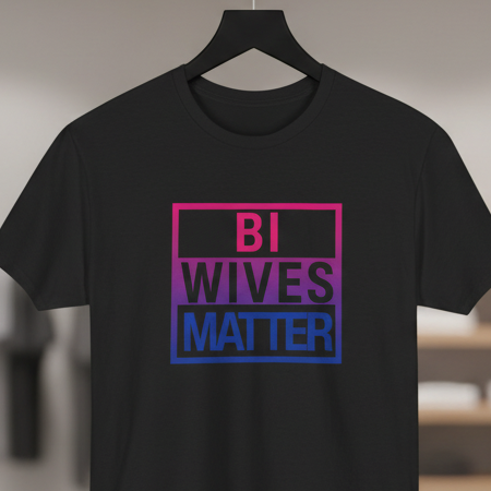 Bi Wives Matter Shirt