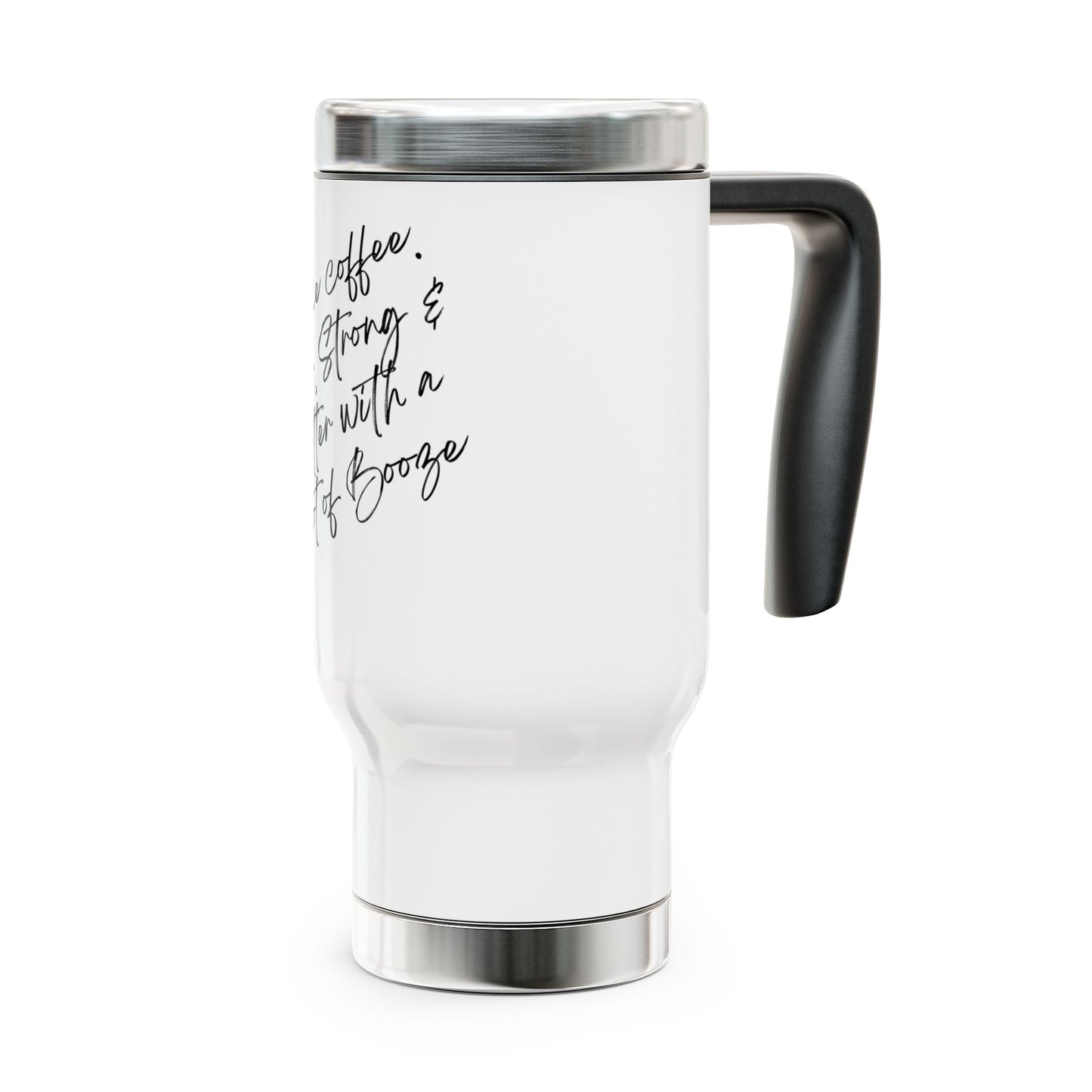 Bitter & Strong Coffee Lover's Stainless Steel Mug with Handle