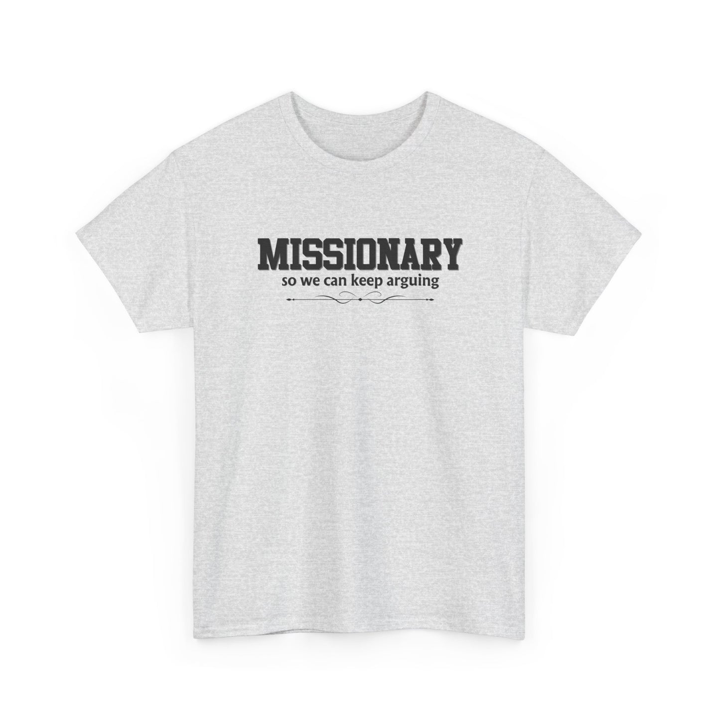 Missionary Shirt