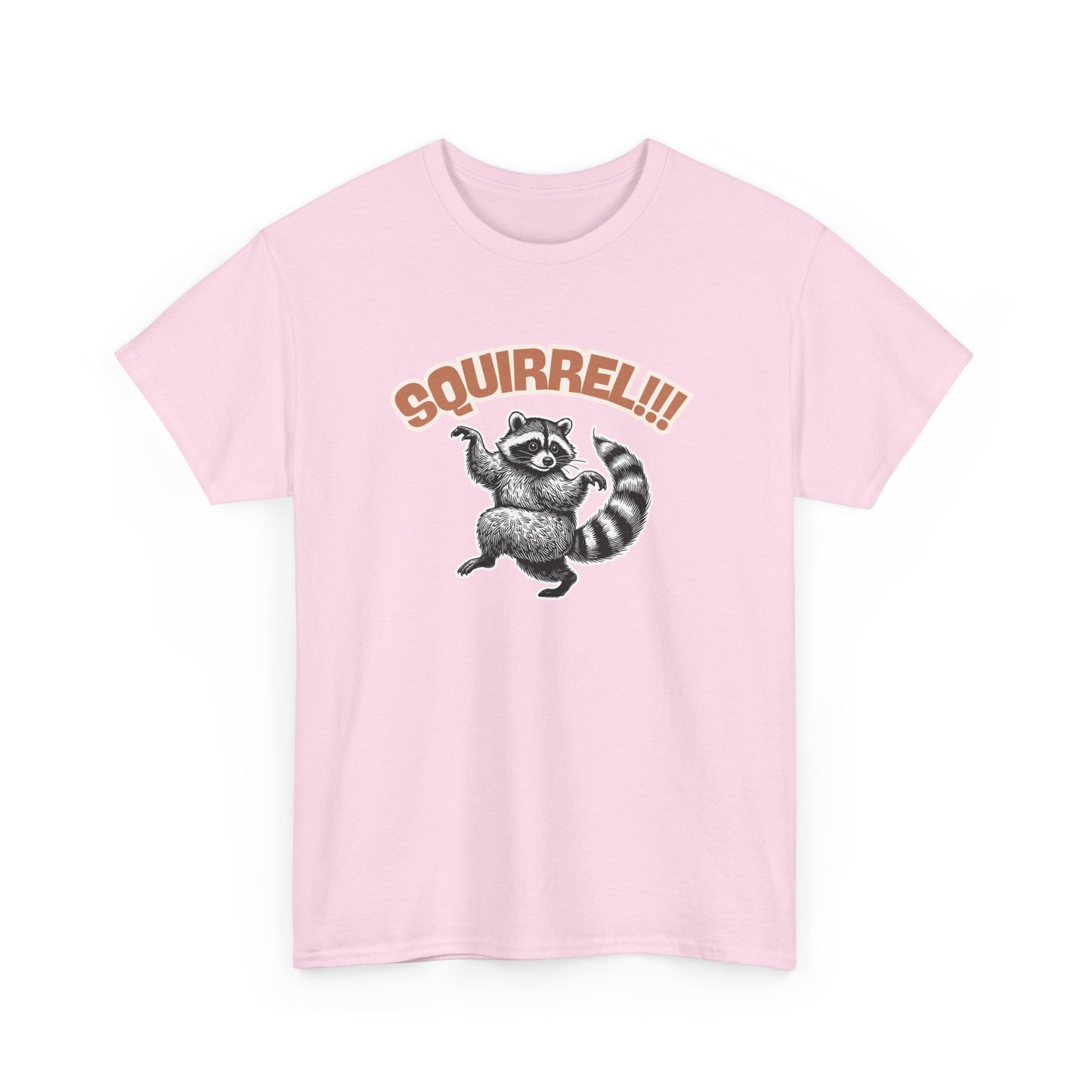 Squirrel! Racoon T-Shirt