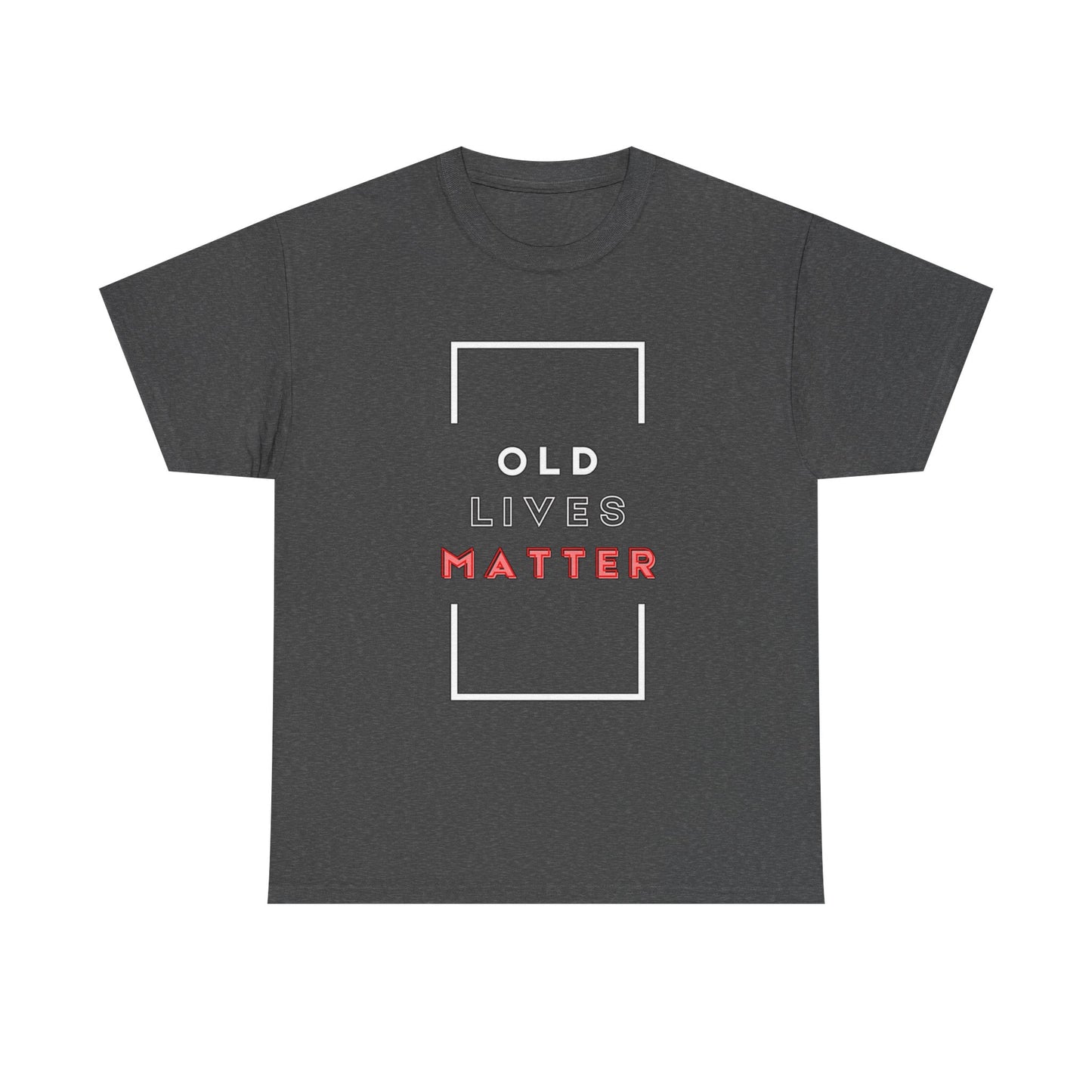 Old Lives Matter Heavy Cotton Tee