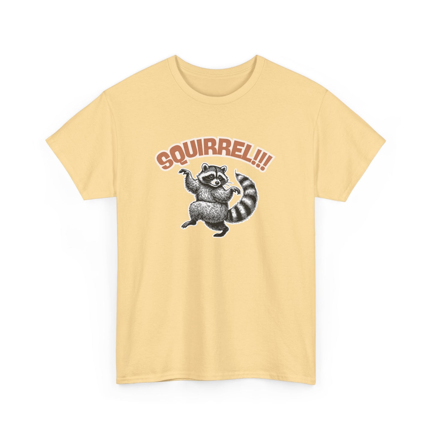 Squirrel! Racoon T-Shirt