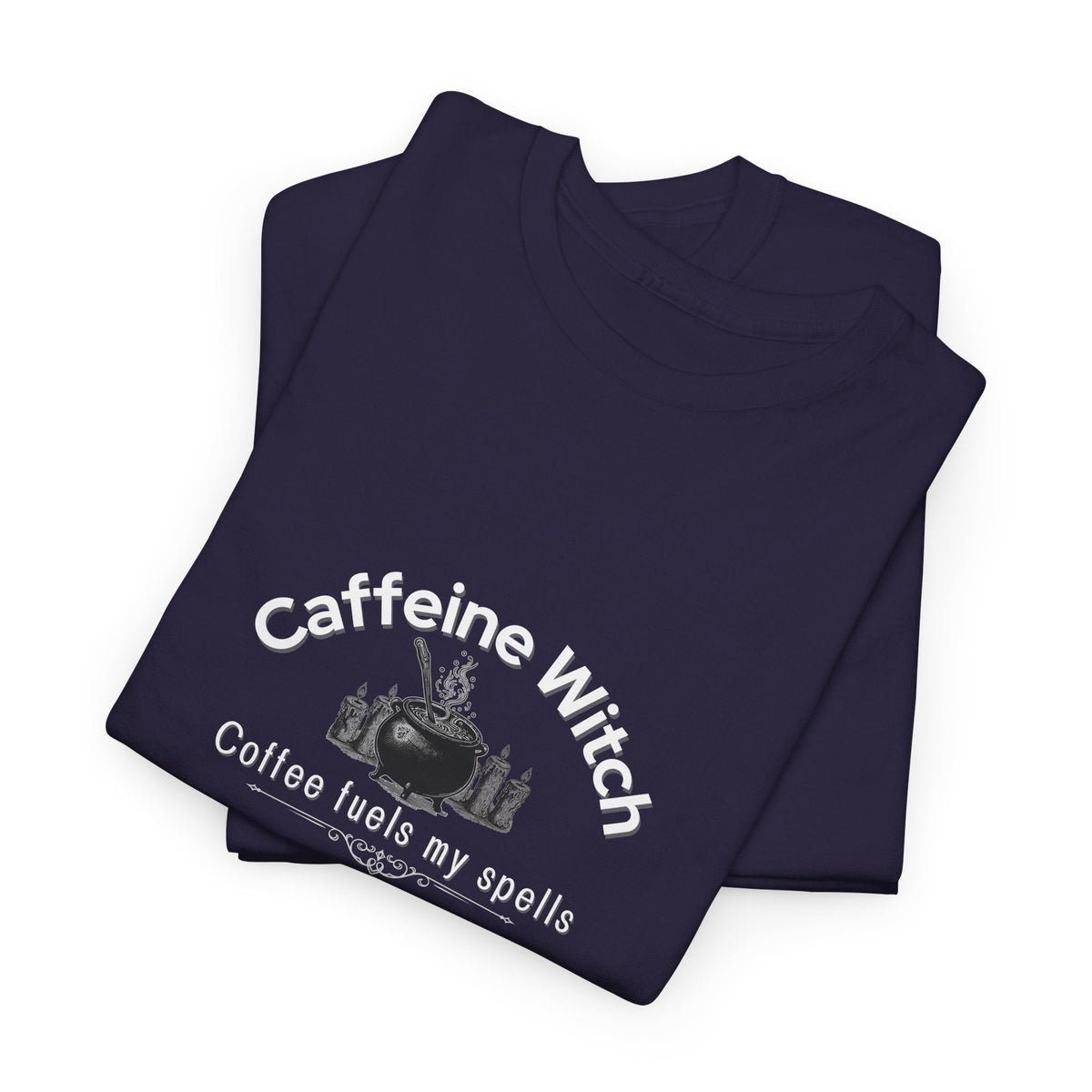 Caffeine Witch, Coffee Fuels My Spells Halloween Shirt