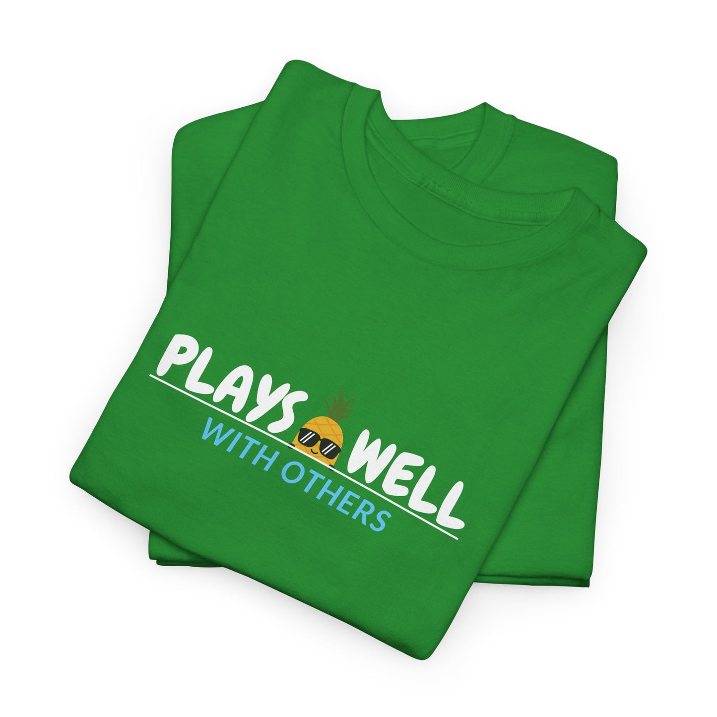 Plays Well With Others Shirt