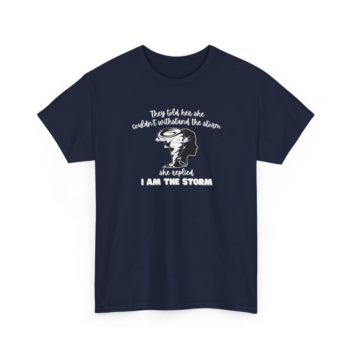 I am the Storm Shirt