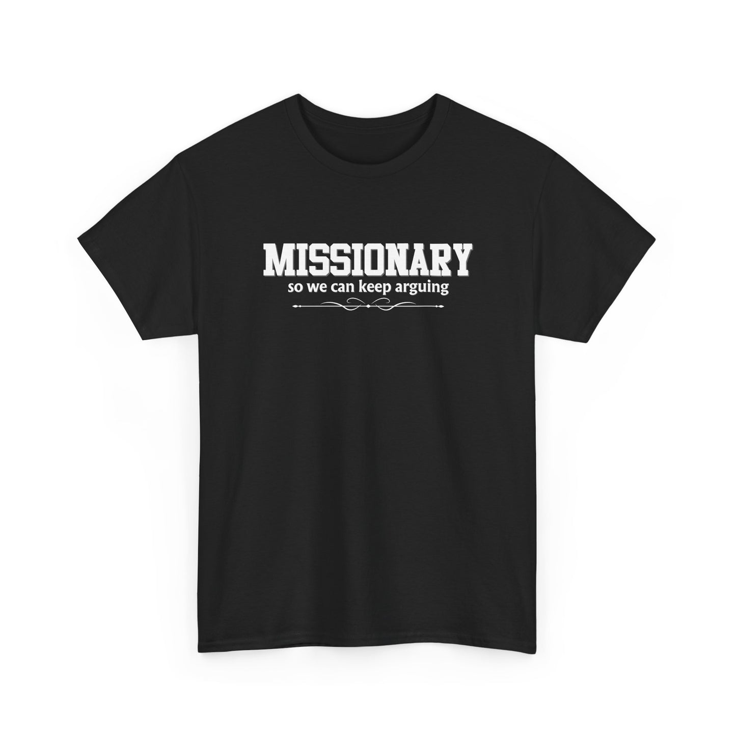 Missionary Shirt