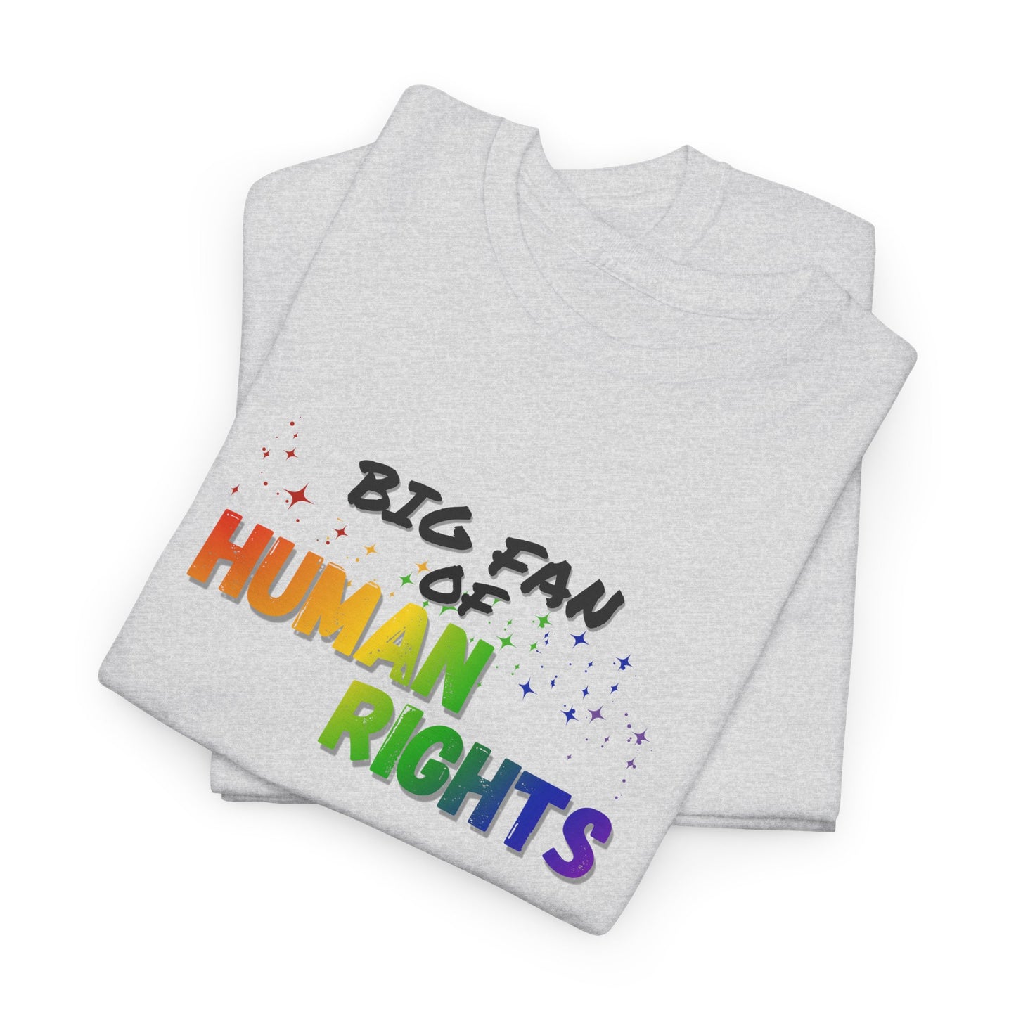 Big Fan of Human Rights Shirt
