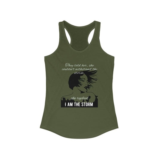 I Am the Storm Racerback Tank Top