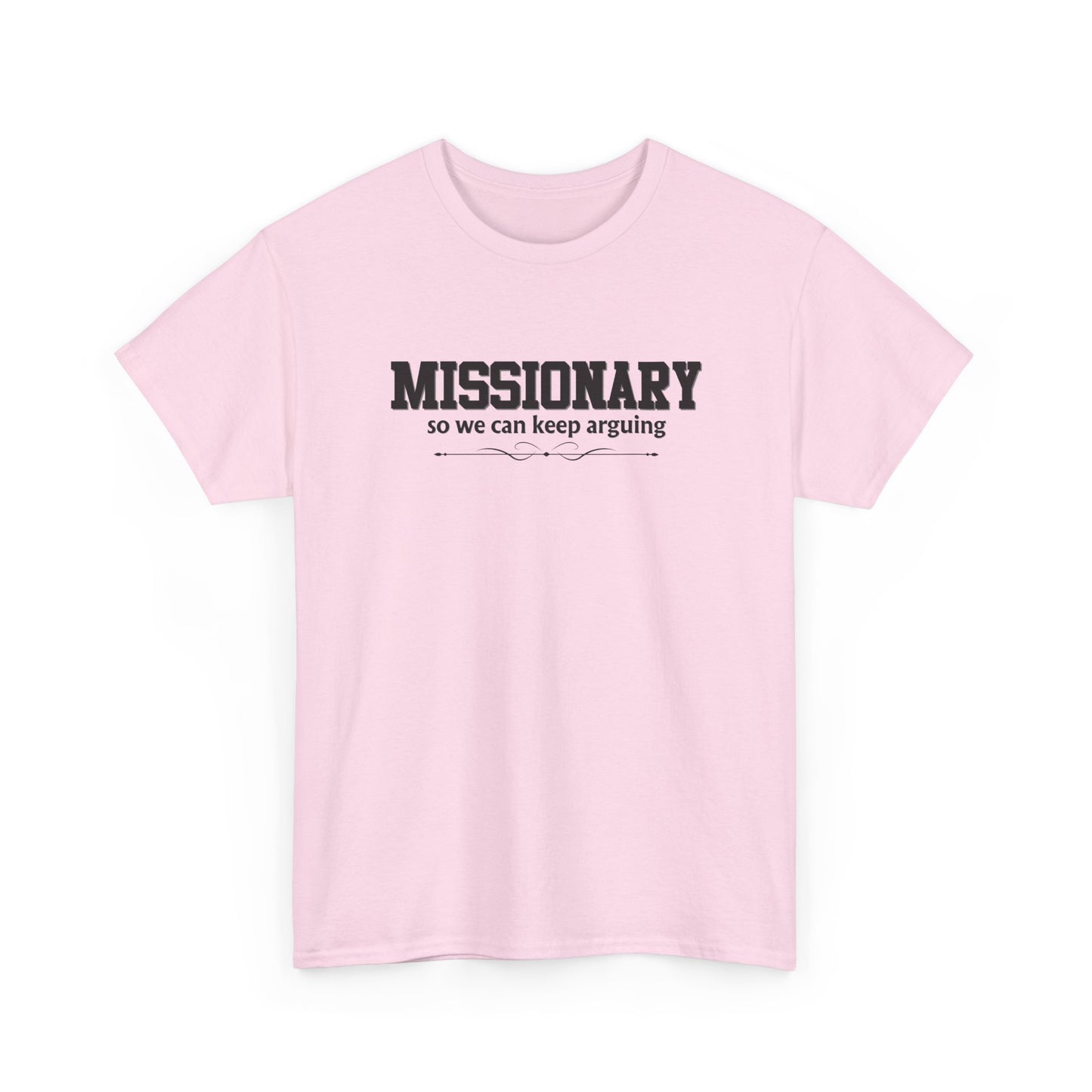 Missionary Shirt