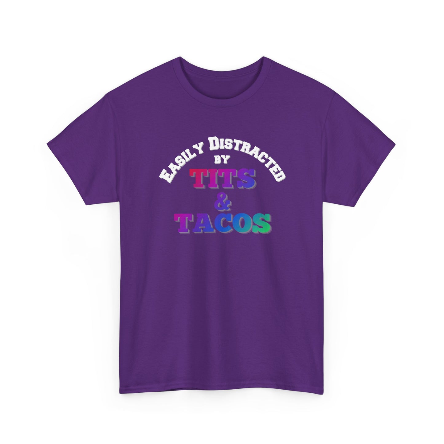 Easily Distracted by Tacos Shirt