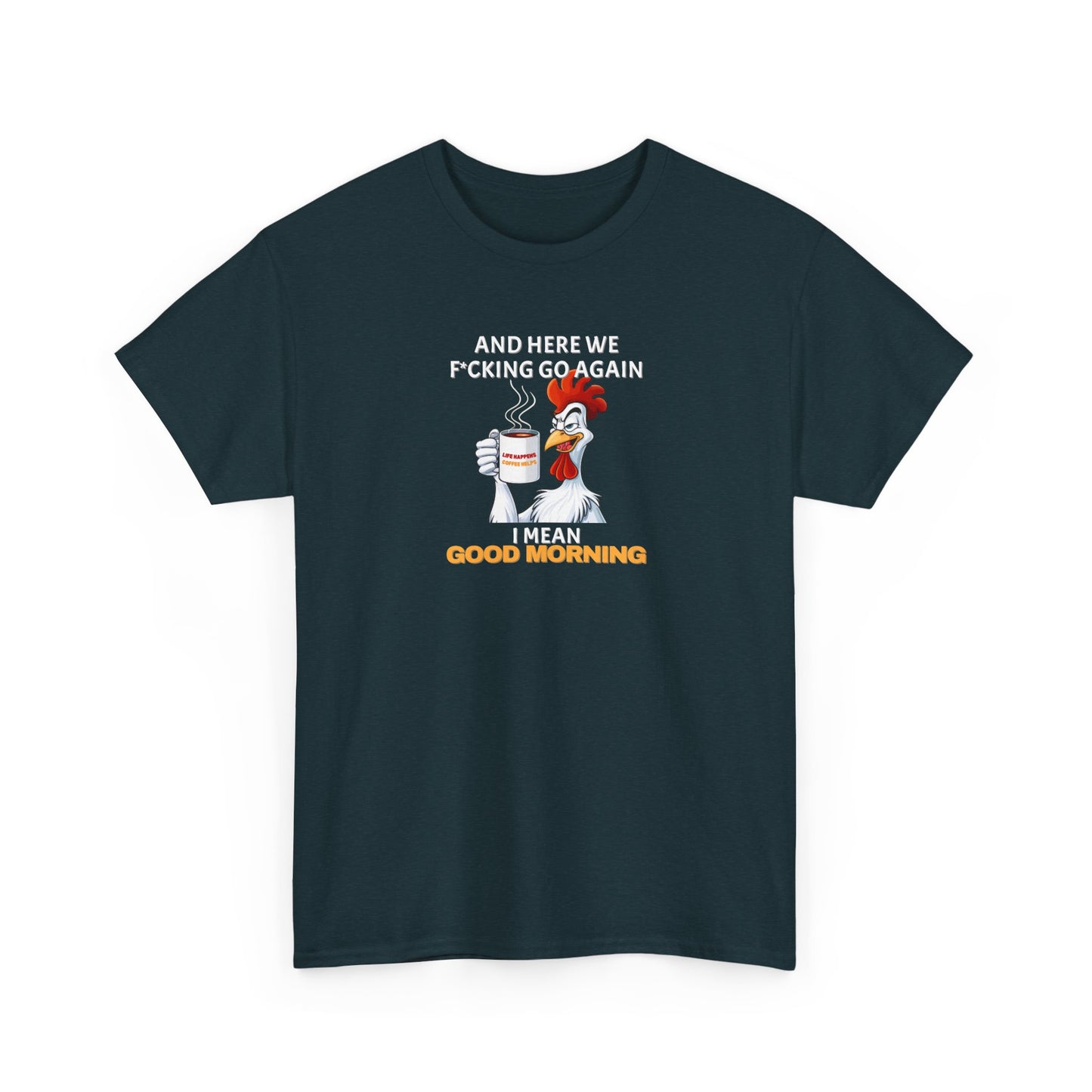 Good Morning Rooster Shirt