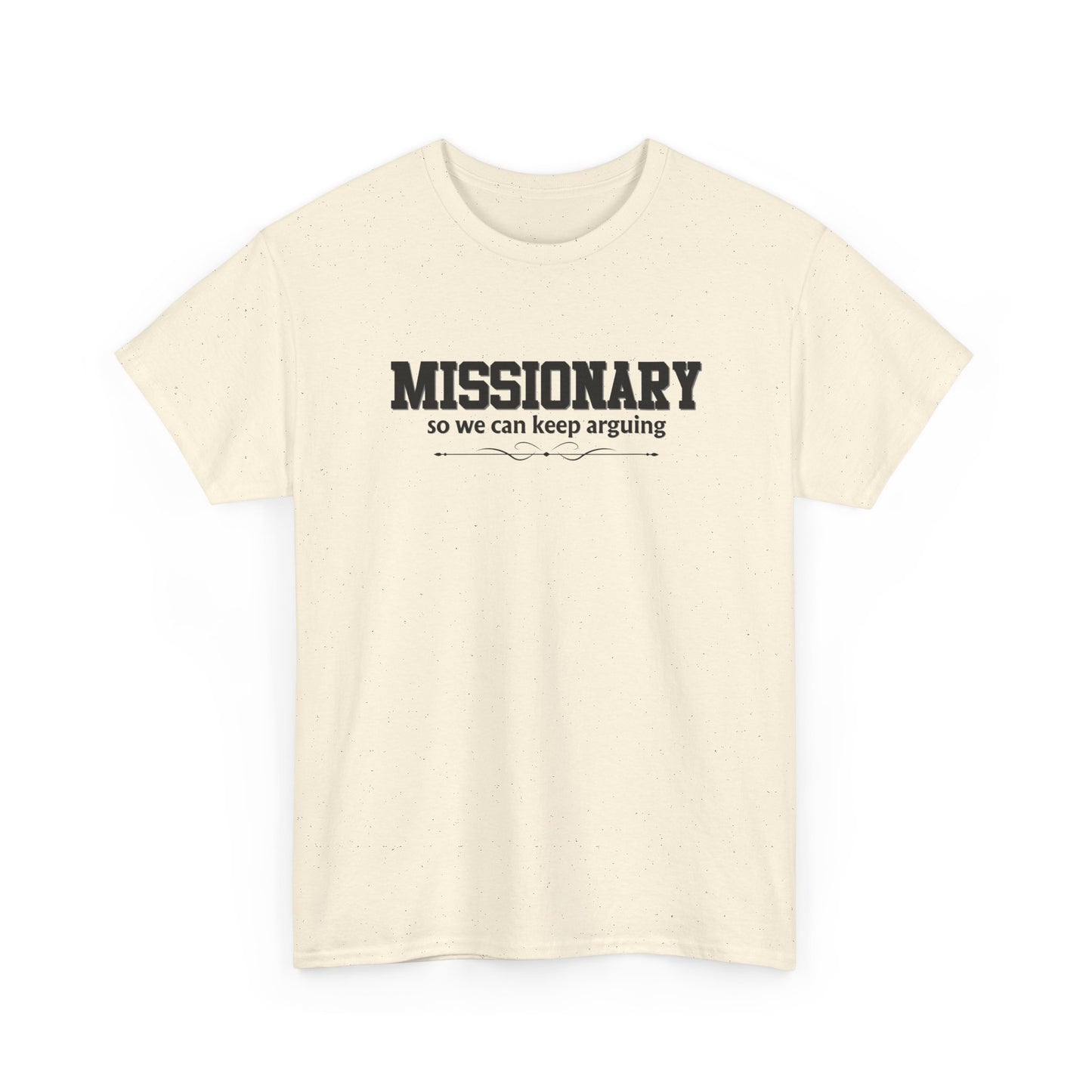 Missionary Shirt