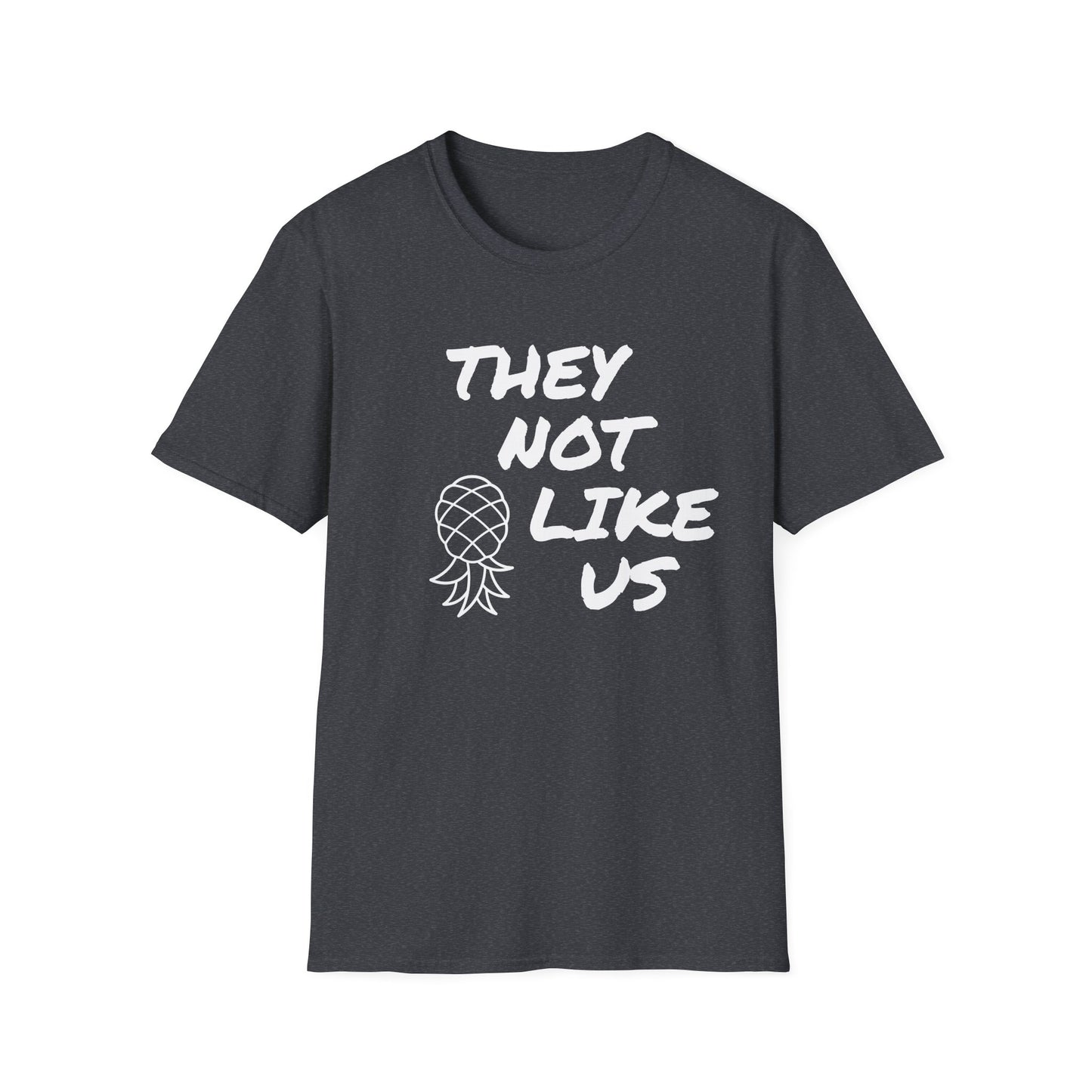 "They Not Like Us" Pineapple T-Shirt