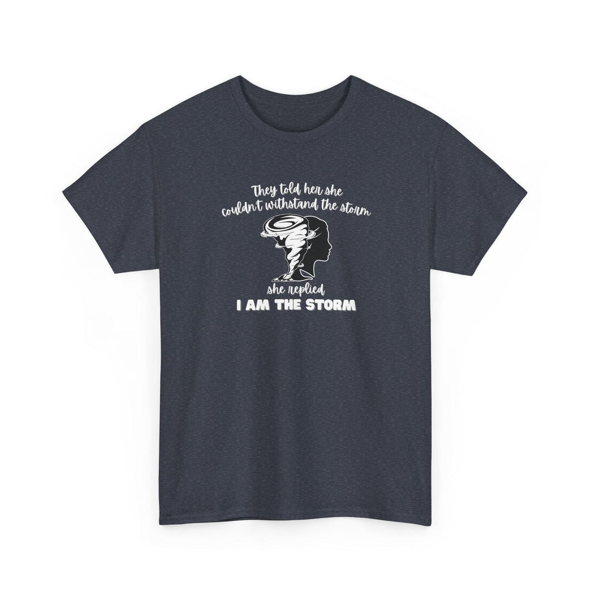 I am the Storm Shirt