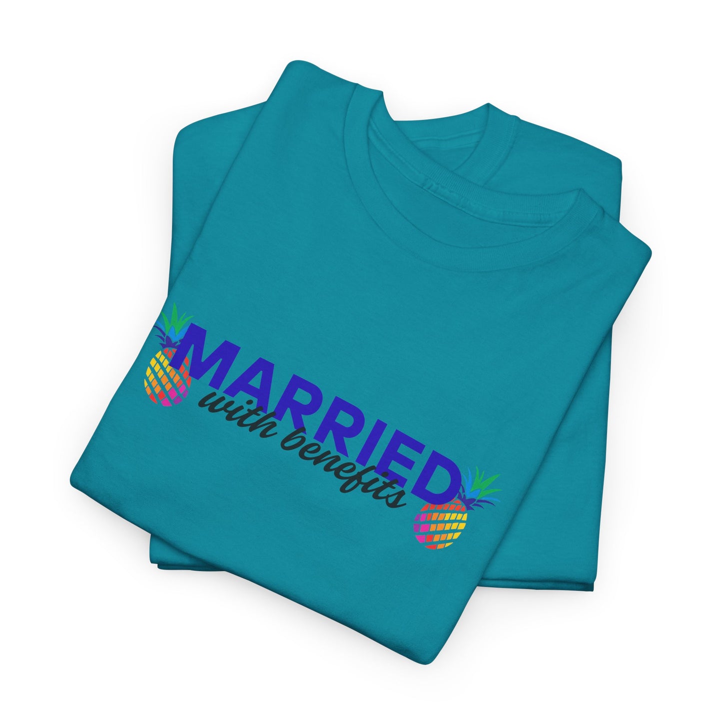 Married with Benefits Shirt