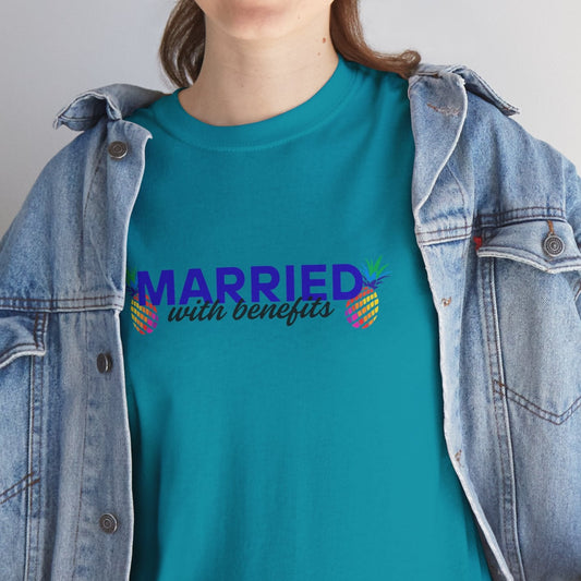 Married with Benefits Shirt