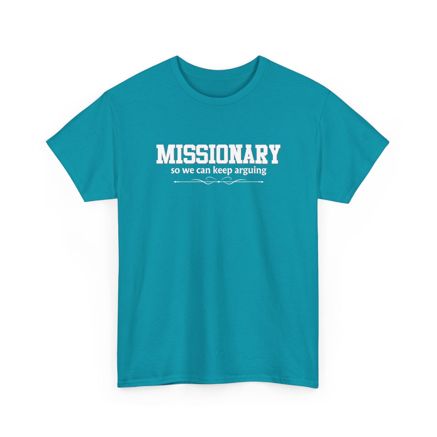 Missionary Shirt