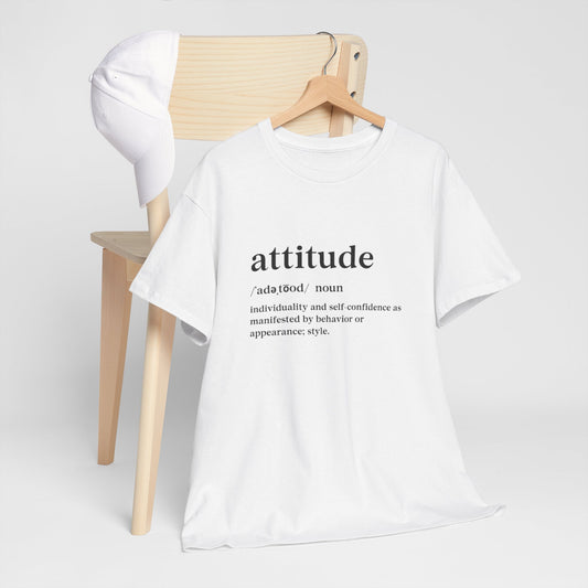 Attitude Definition T-Shirt