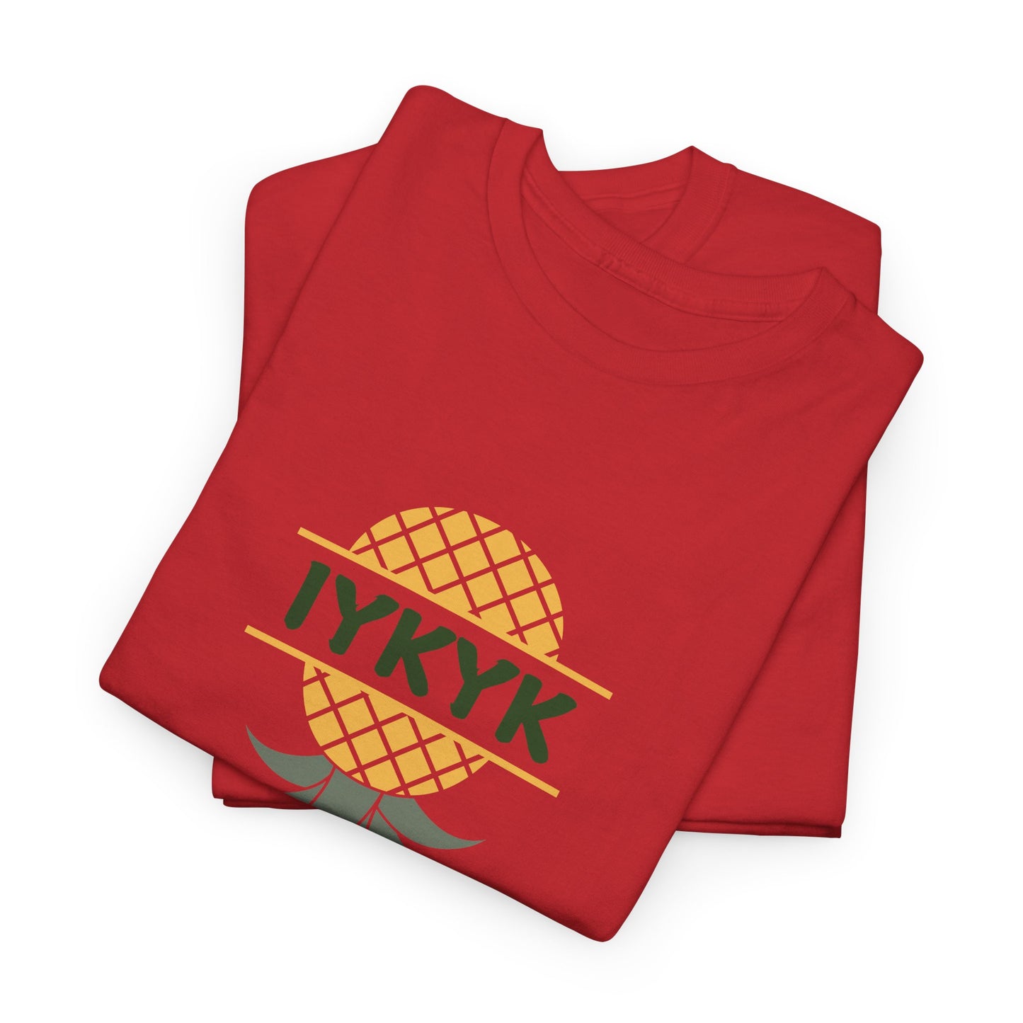 IYKYK Pinneapple Shirt