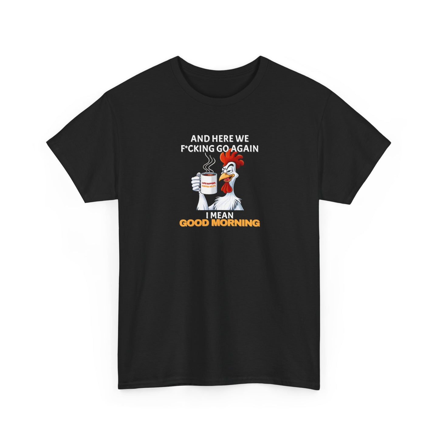 Good Morning Rooster Shirt