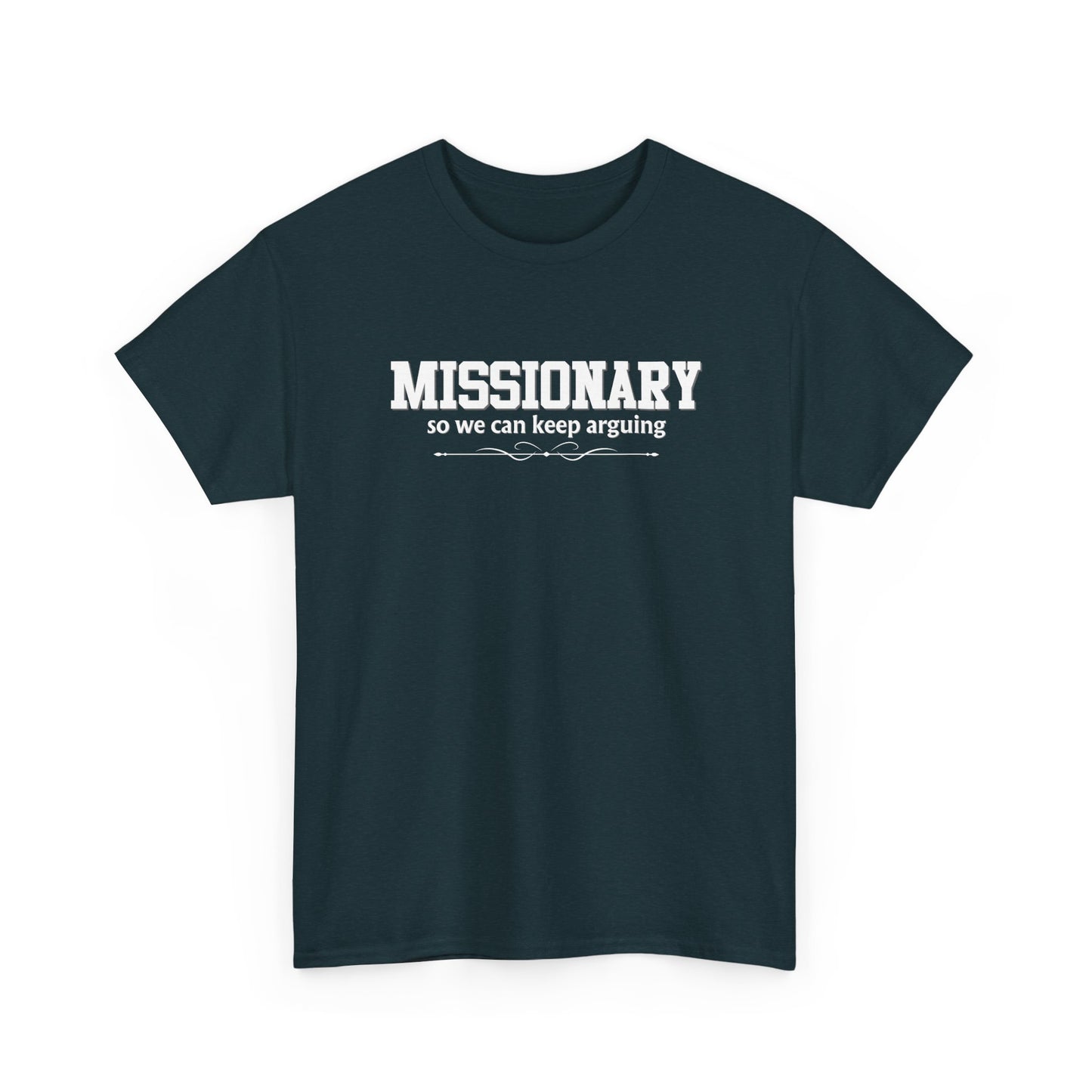 Missionary Shirt