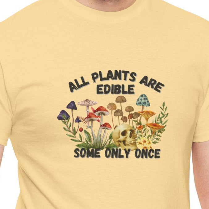 All Plants are Edible Shirt