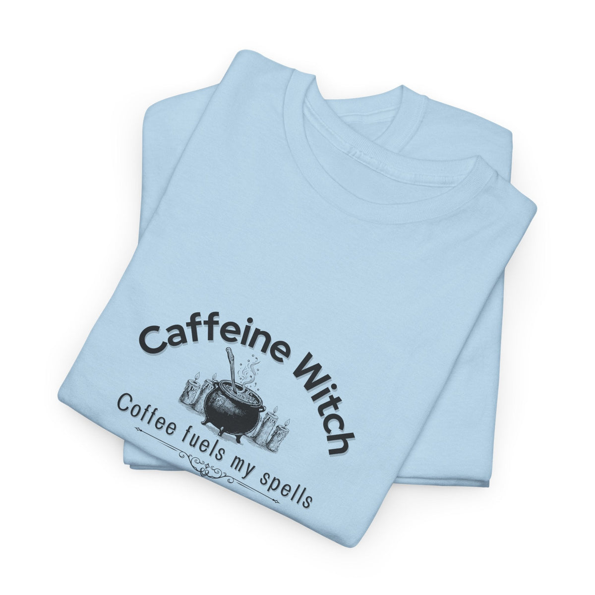 Caffeine Witch, Coffee Fuels My Spells Halloween Shirt