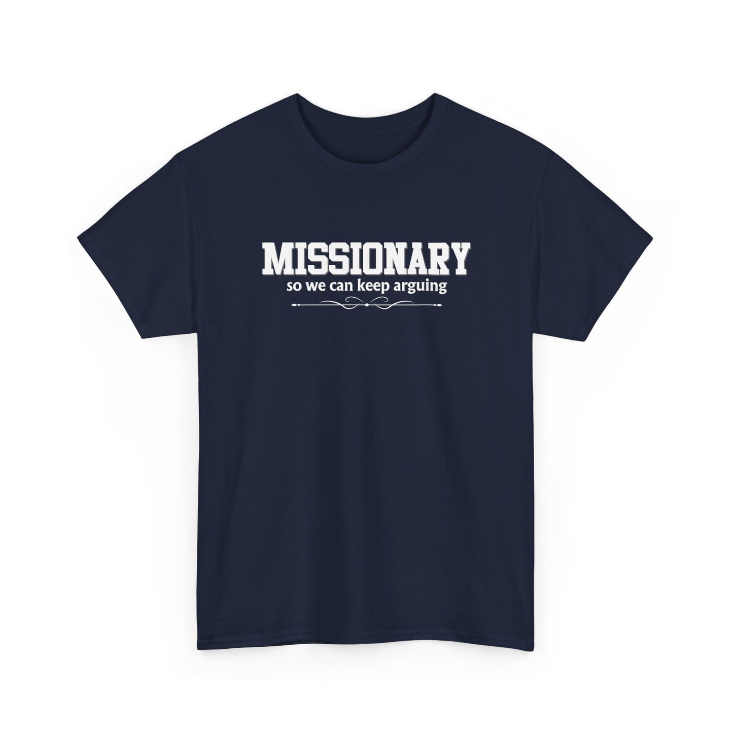 Missionary Shirt