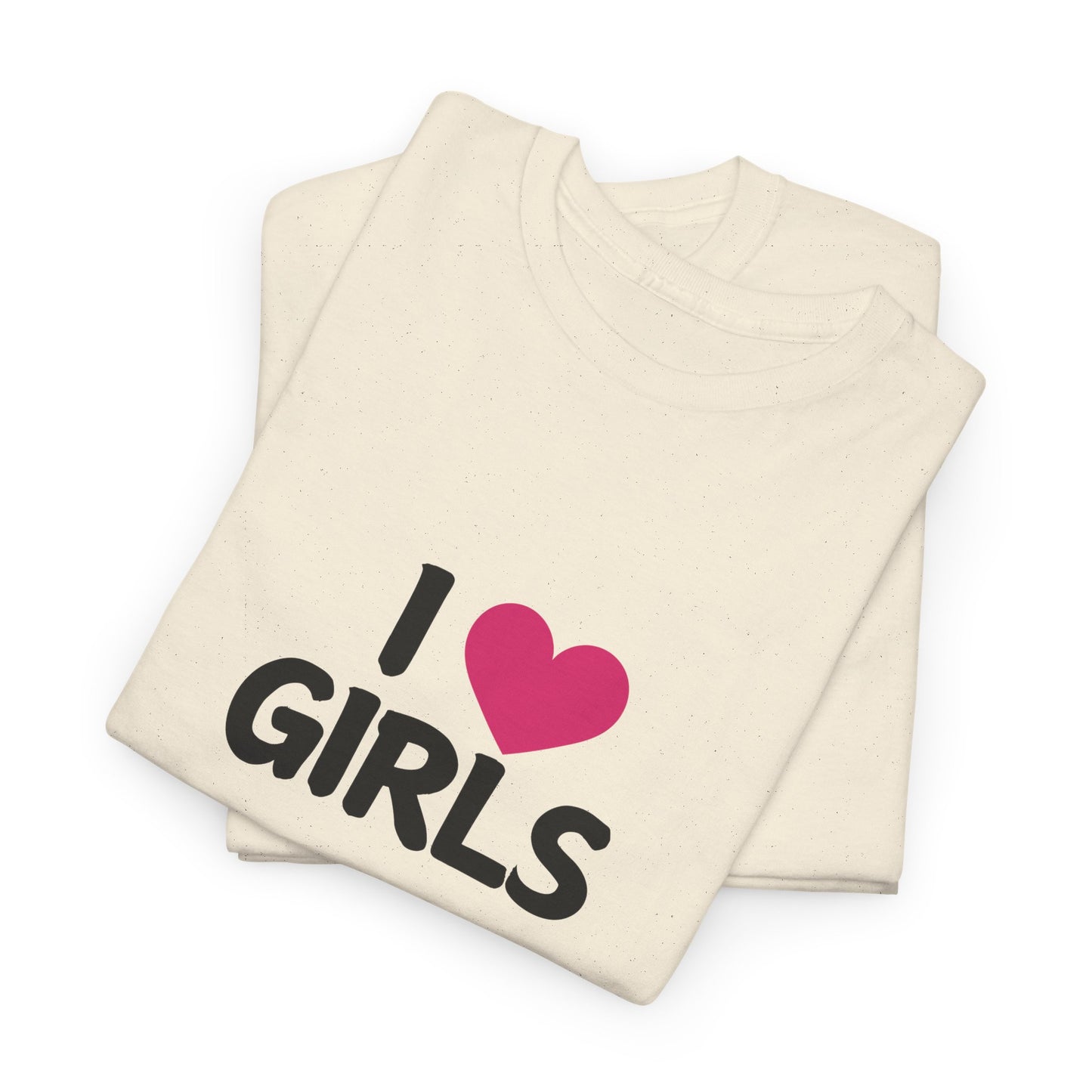 I Heart Girls Tee