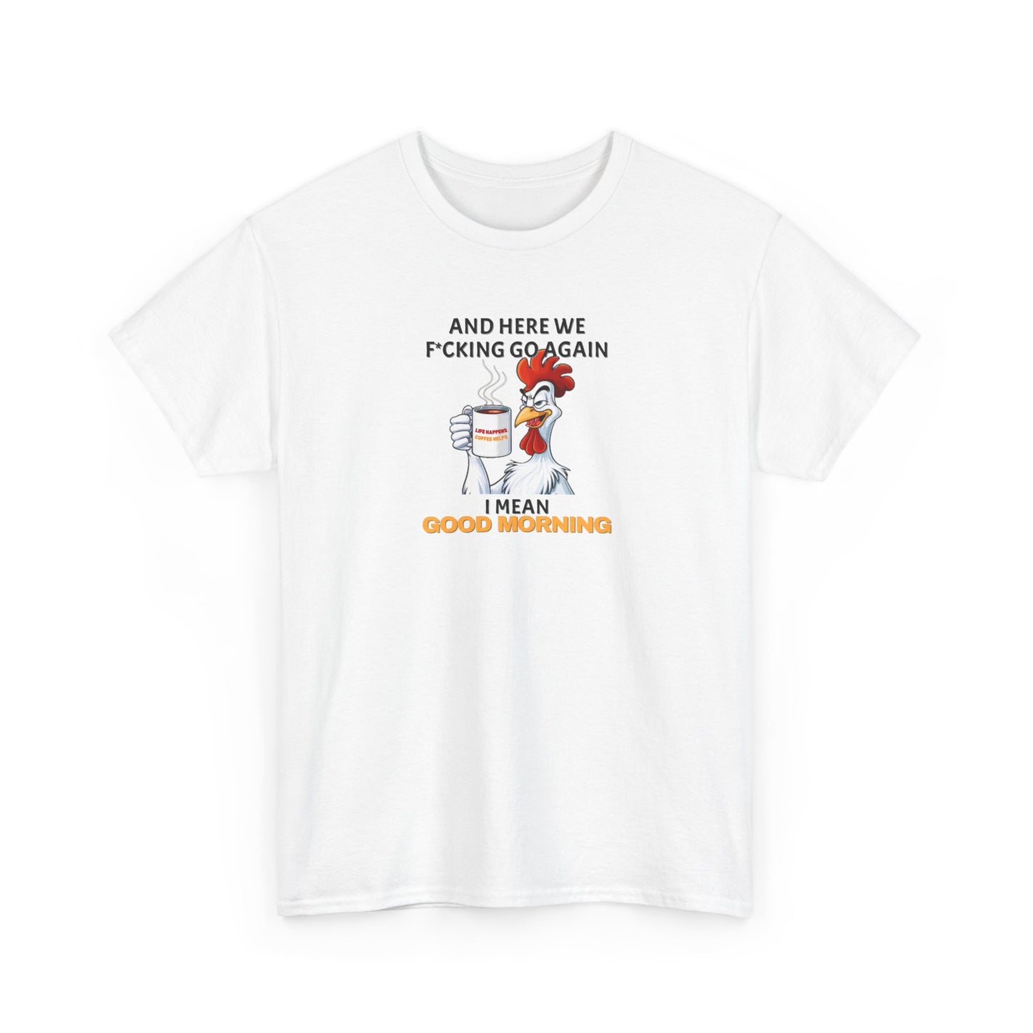 Good Morning Rooster Shirt