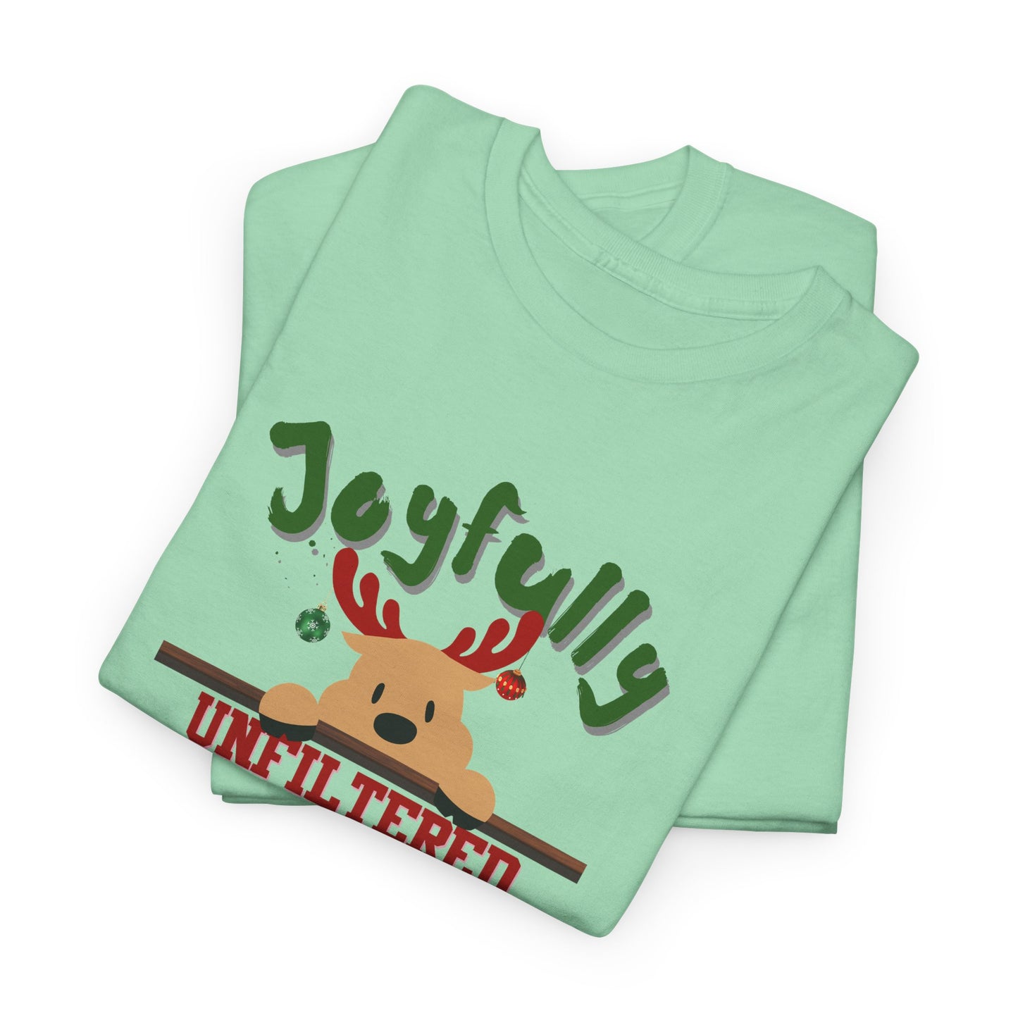 Joyfully Unfiltered Shirt