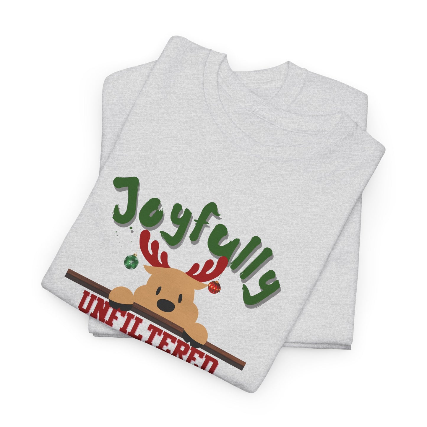 Joyfully Unfiltered Shirt