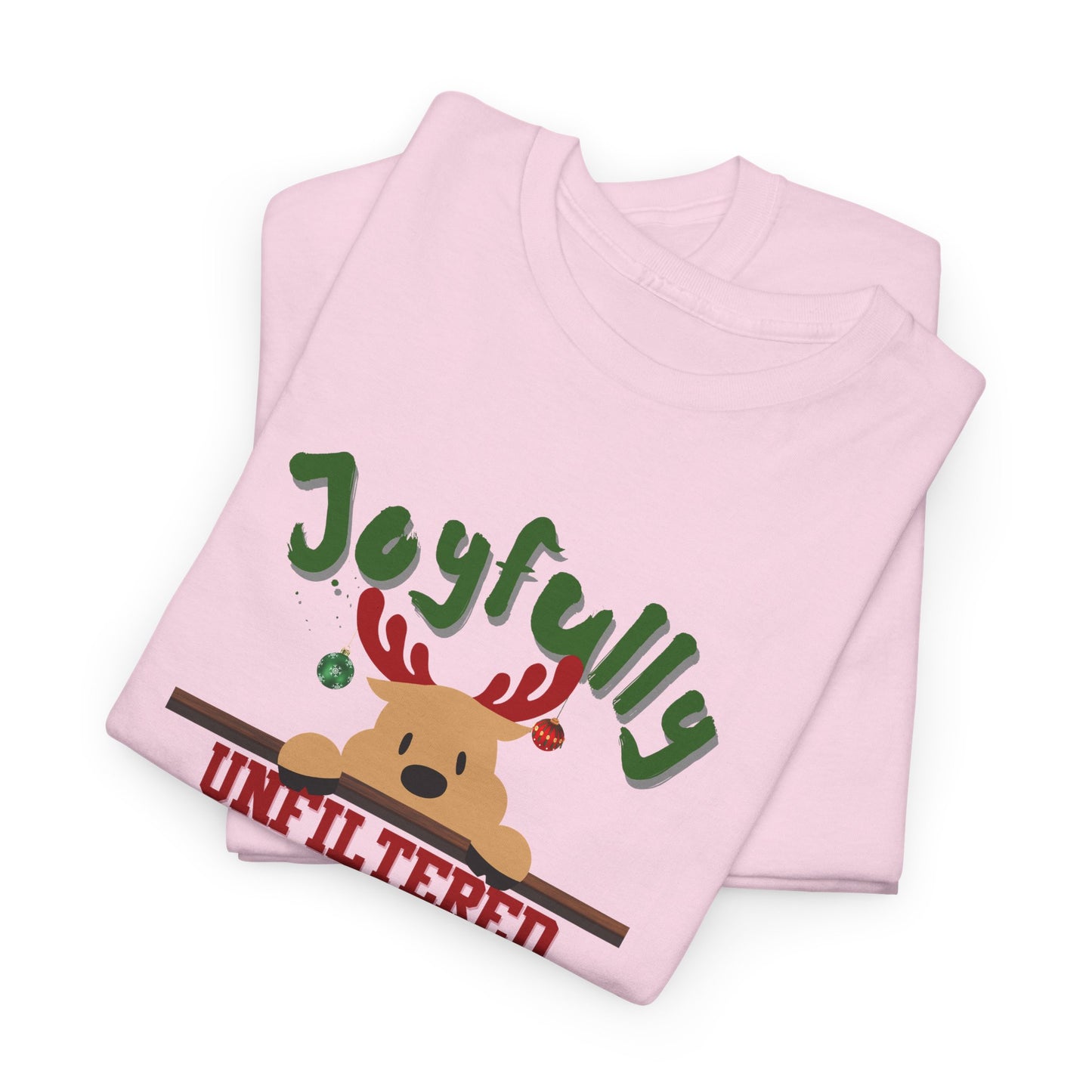 Joyfully Unfiltered Shirt