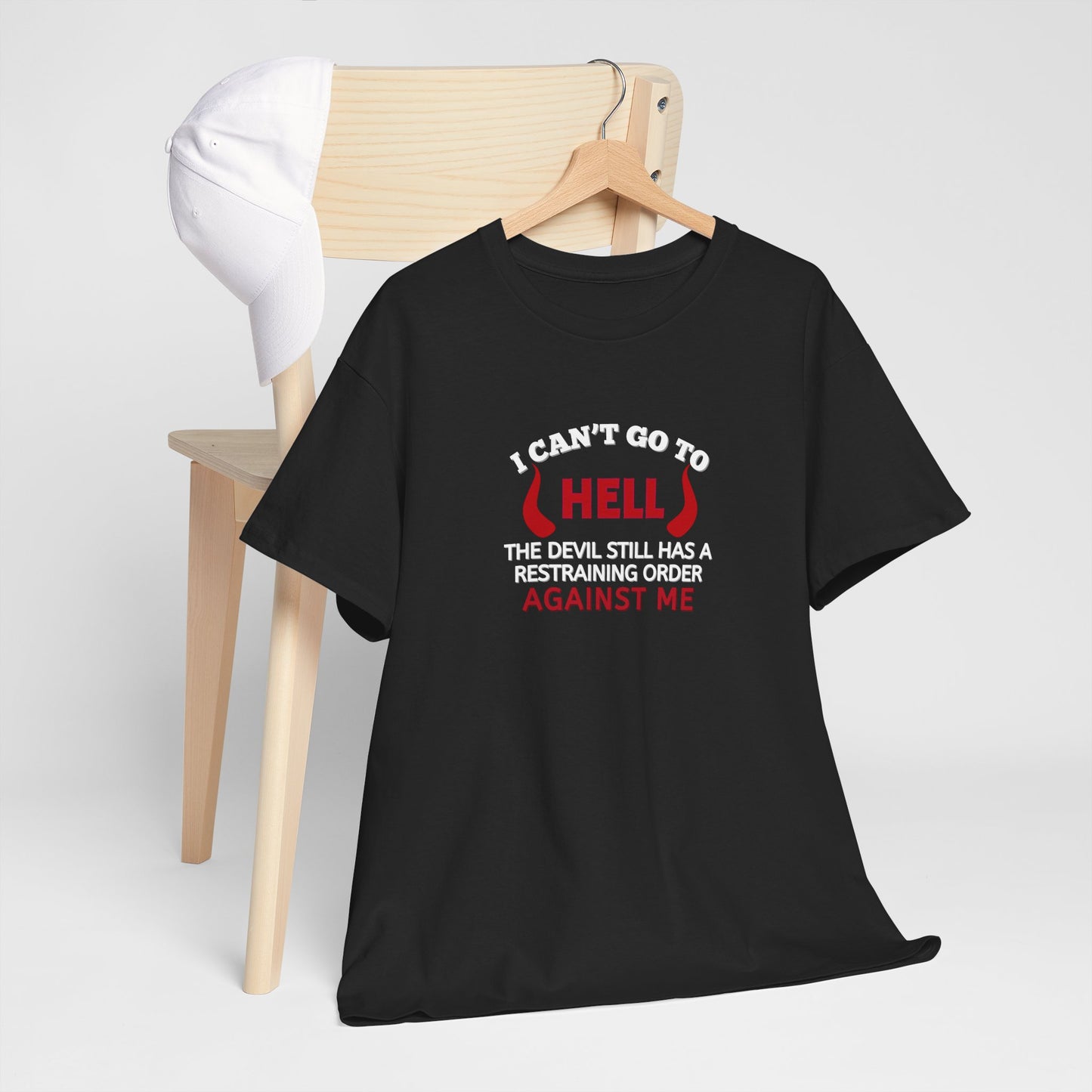 I Can't Go To Hell Shirt