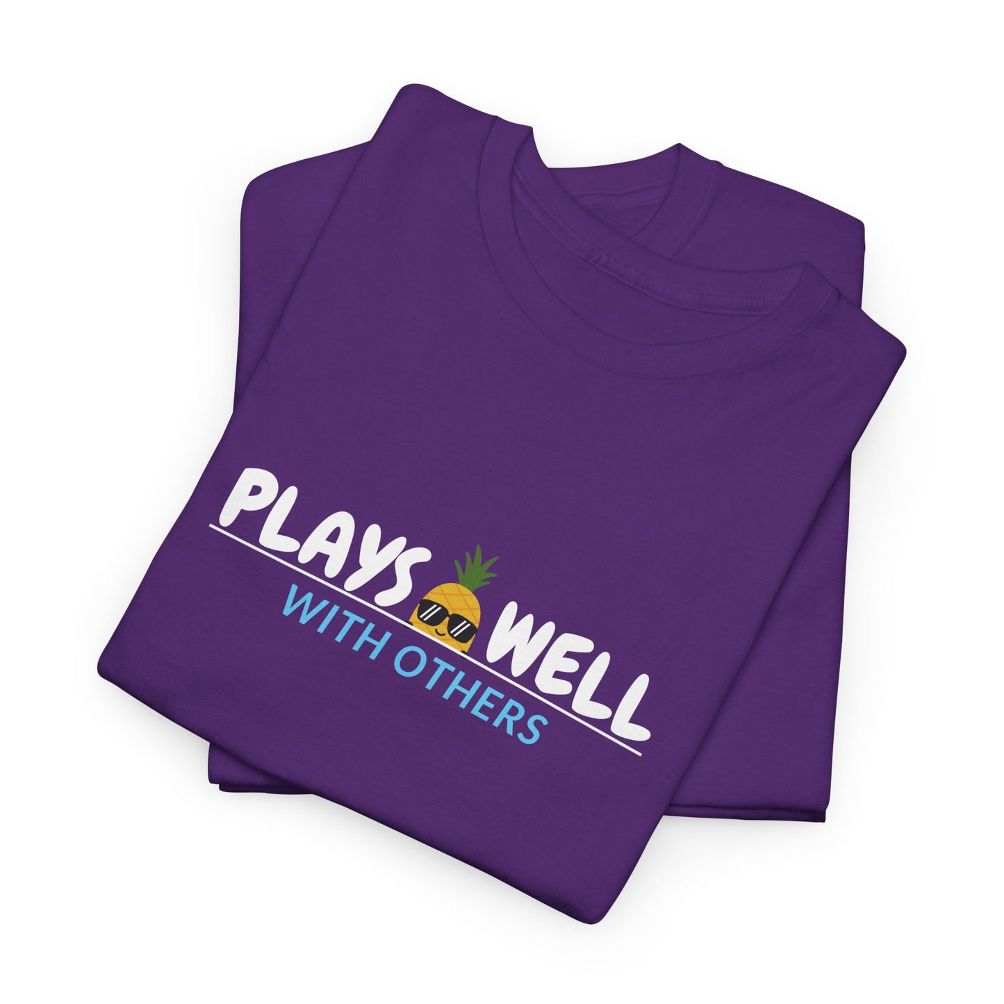 Plays Well With Others Shirt