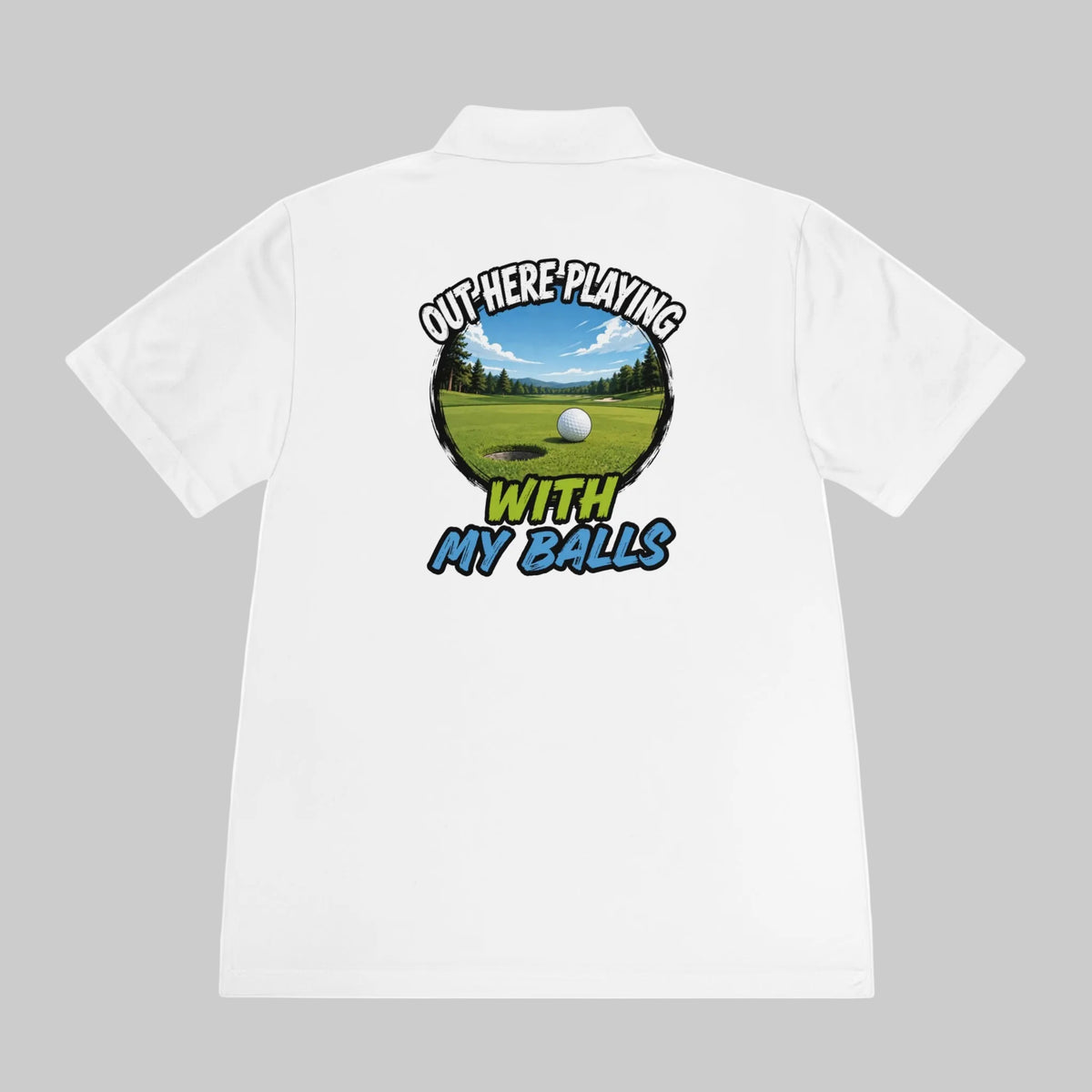 Playing with Balls Golf Shirt