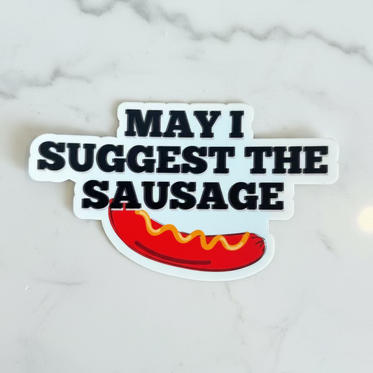 May I Suggest the Sausage Sticker