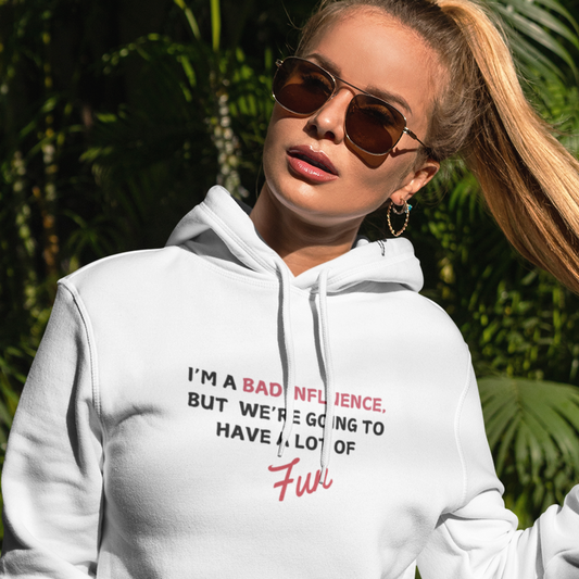 Bad Influence, But Lots of Fun Shirt