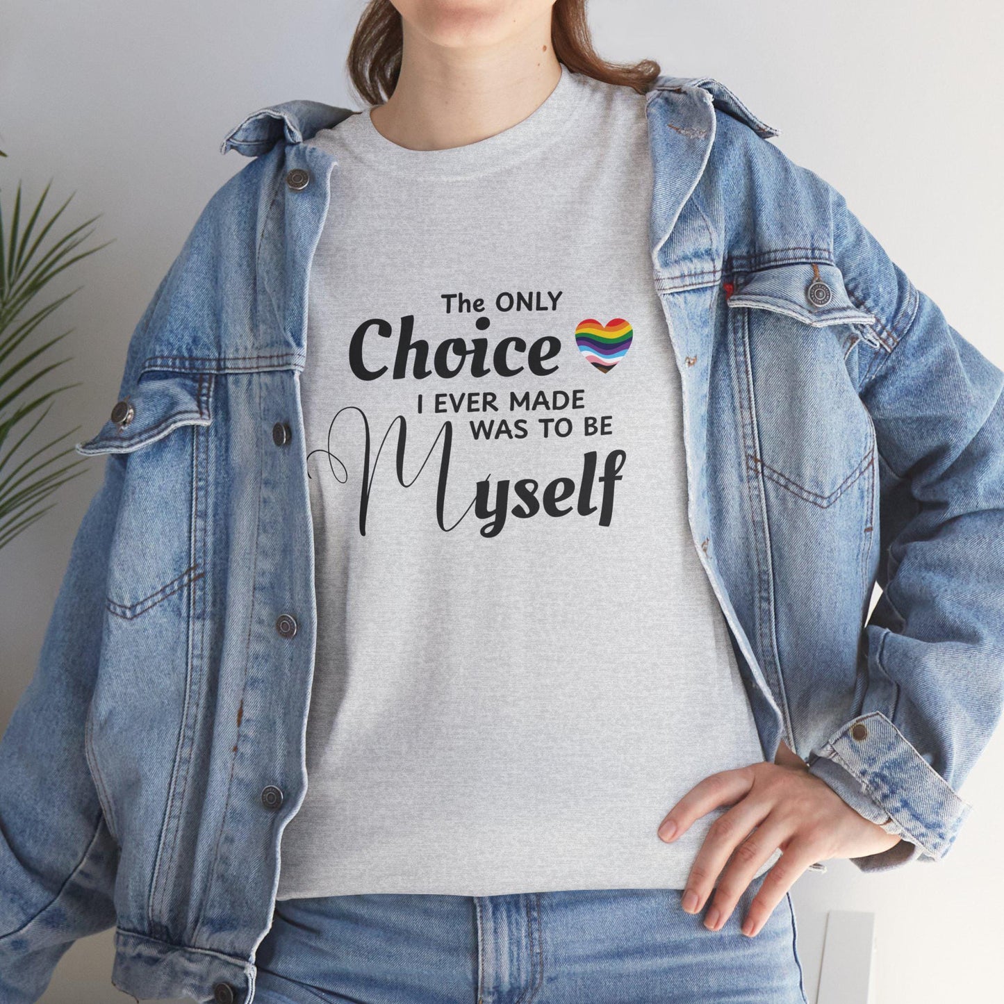 The Only Choice I Ever Made Shirt